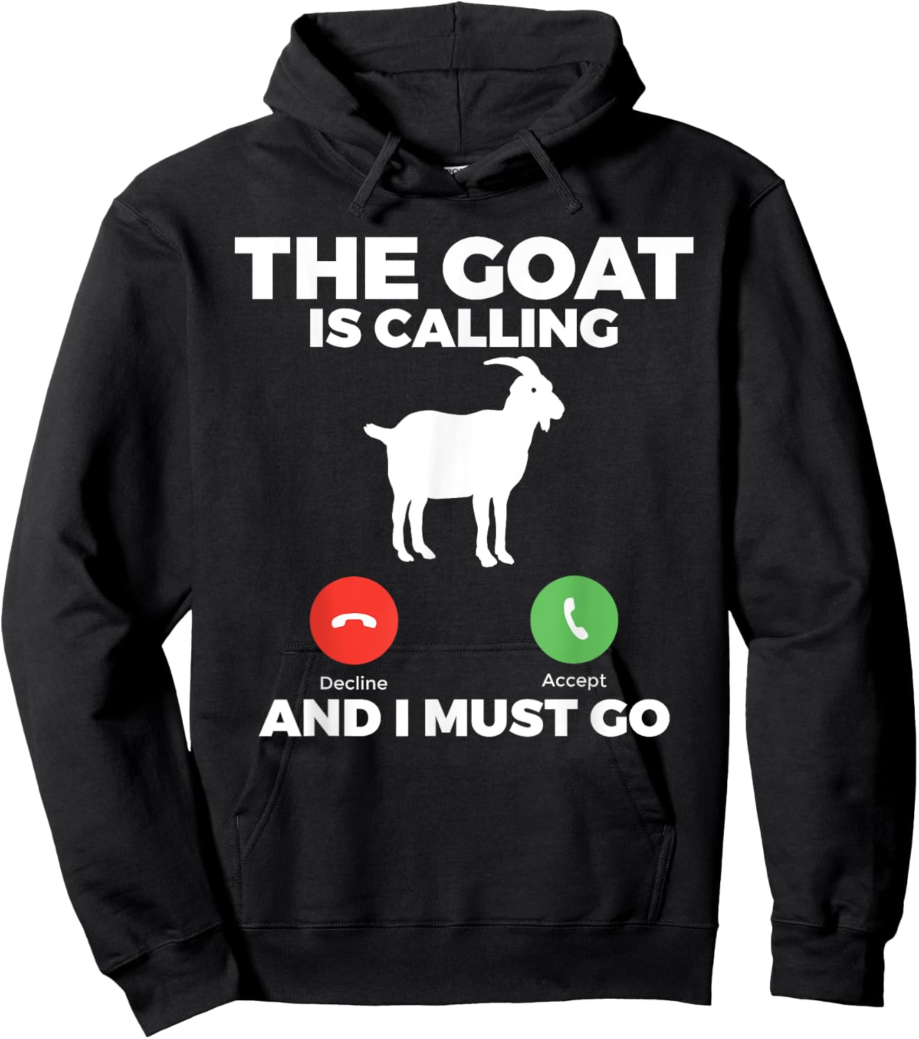 The Goat is calling and i must go Goats lover Hoodie - Hoodie | Black