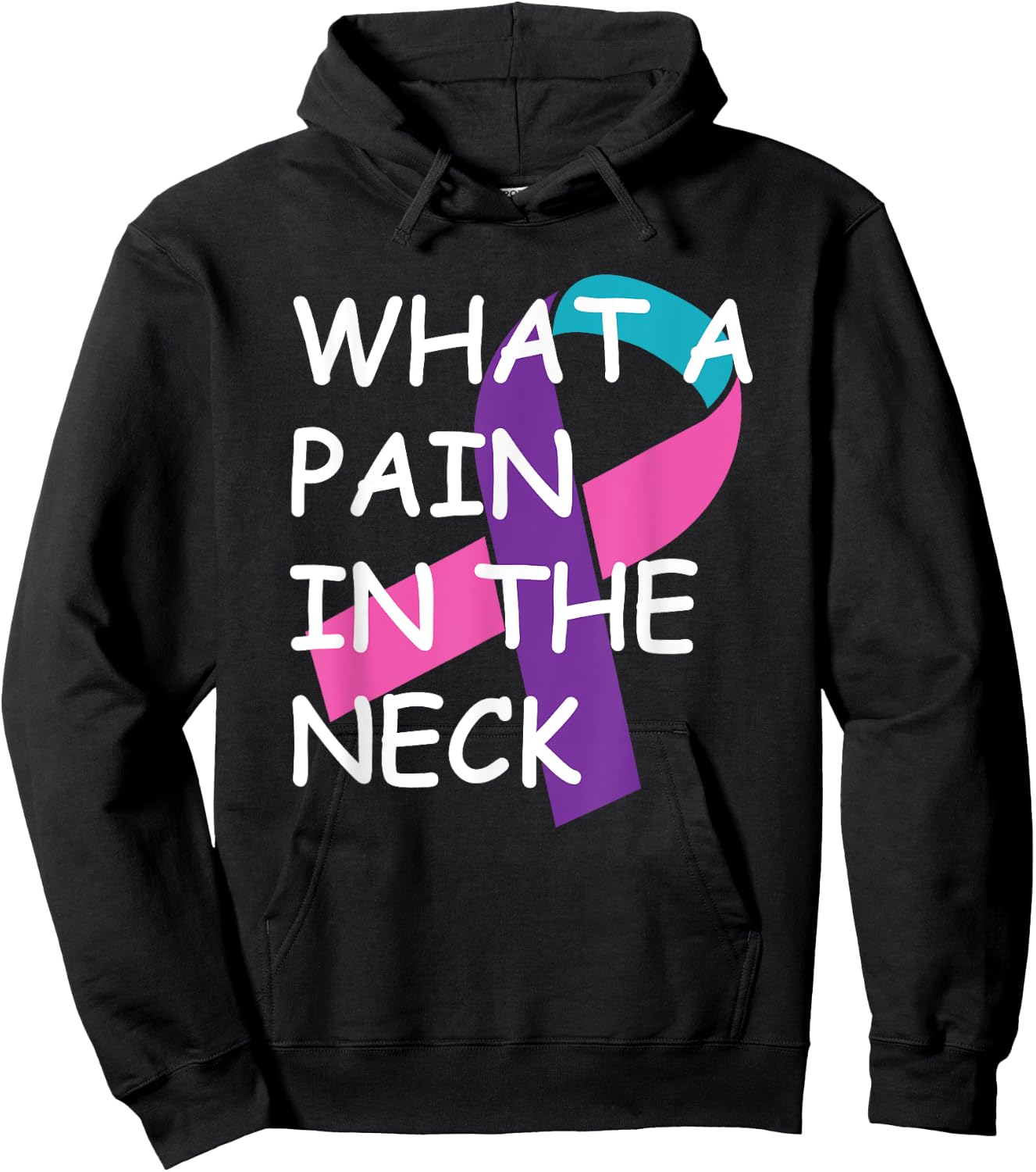 Funny Thyroid Cancer Survivor Cancer Is A Pain In The Neck Hoodie - Hoodie | Black