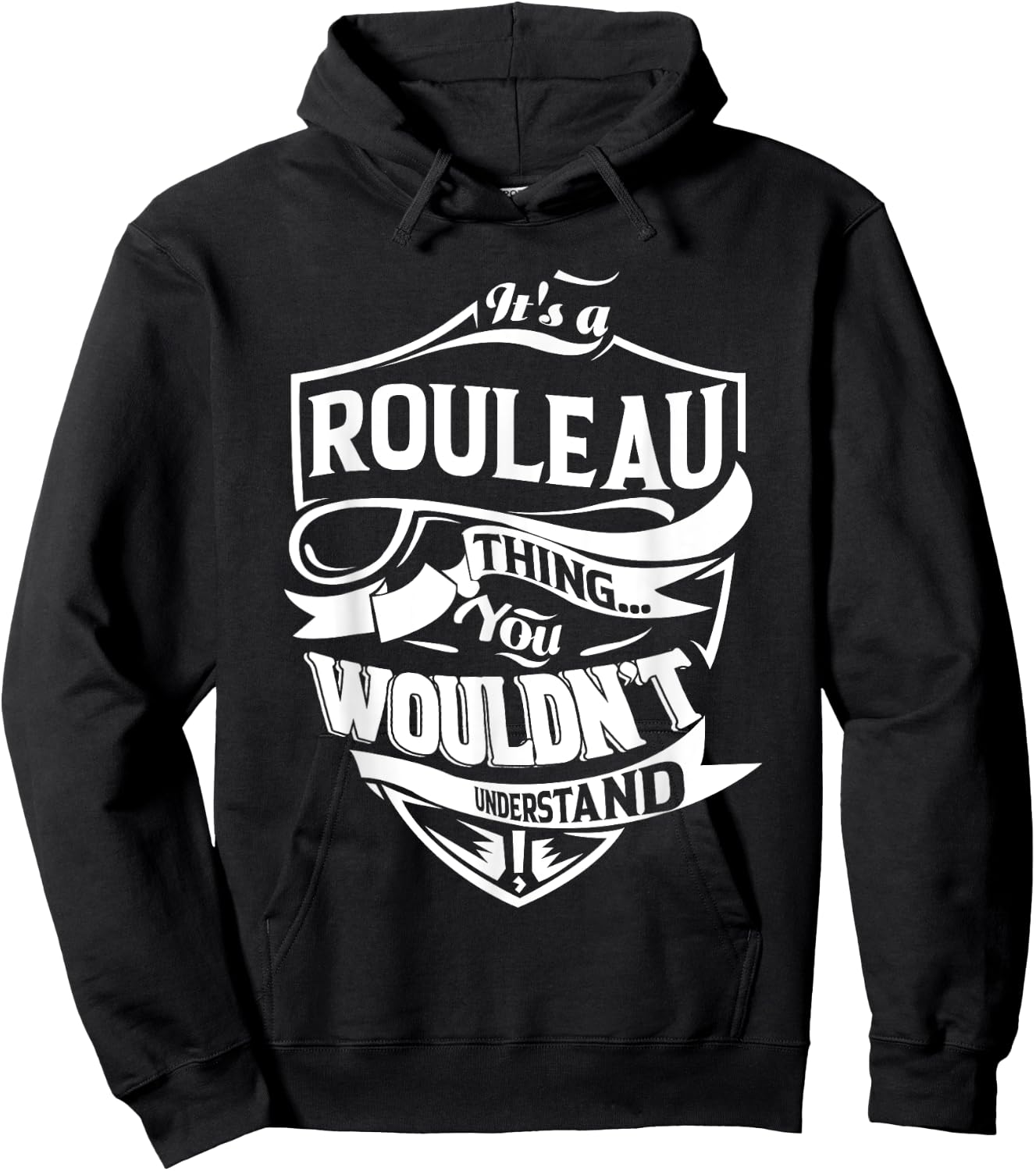 It is a ROULEAU Thing Gifts Hoodie - Hoodie | Black