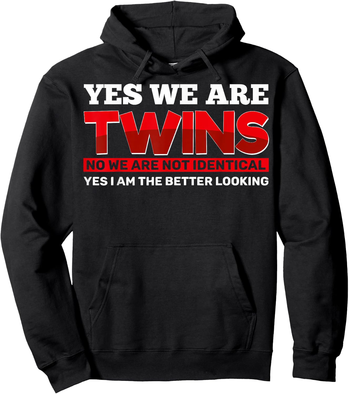 Yes We Are Twins Yes We're Twins Fraternal Twins Hoodie - Hoodie | Black