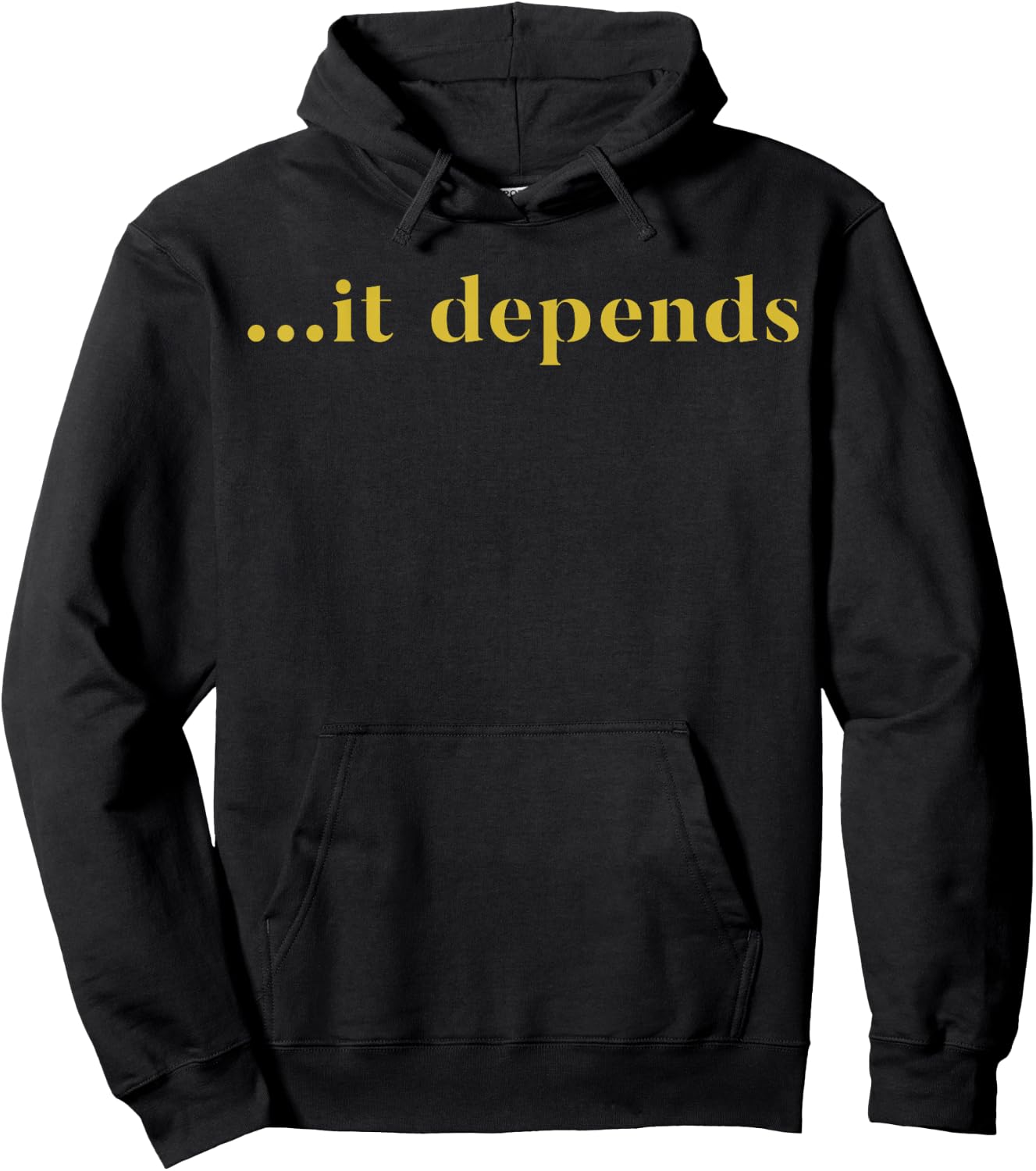 ...it Depends Lawyer Hoodie - Hoodie | Black
