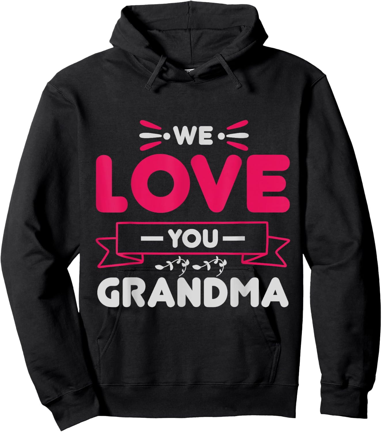 We love you Grandma Mother Family Mom Granny Hoodie - Hoodie | Black