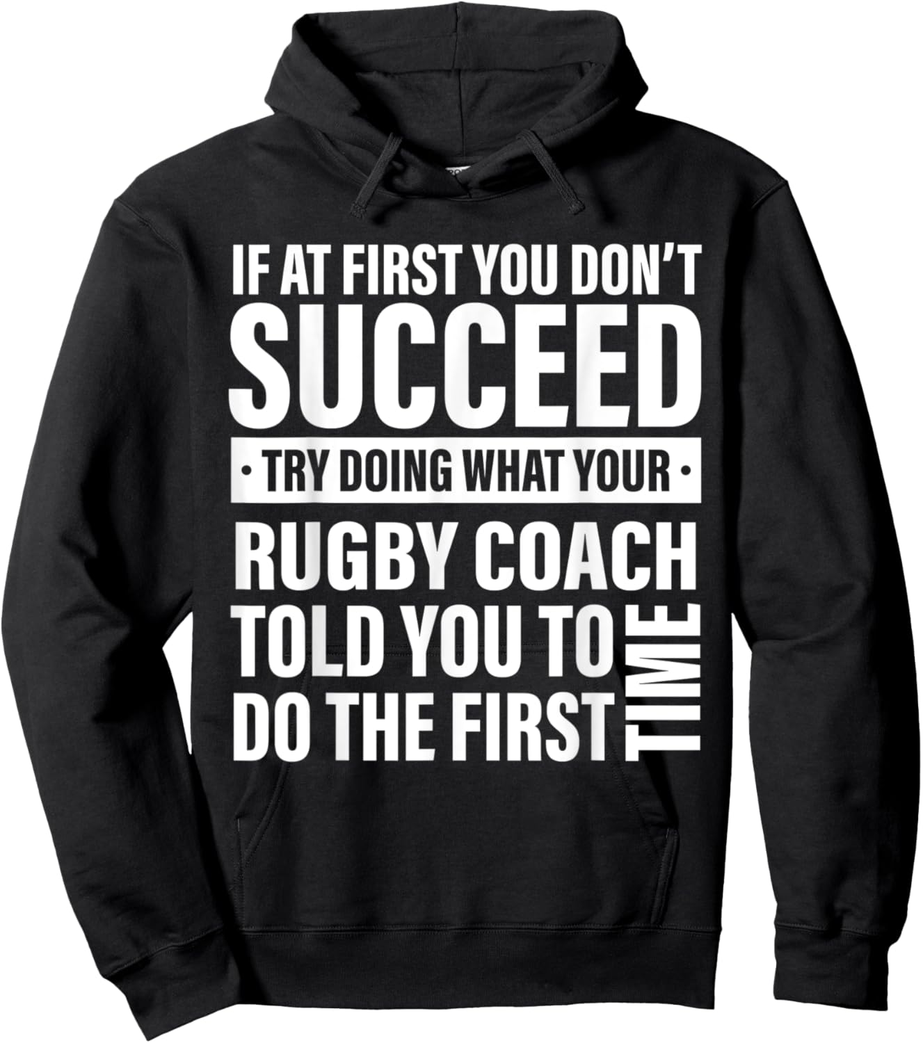 If at First You Don't Succeed Rugby Coach gifts men women Hoodie - Hoodie | Black