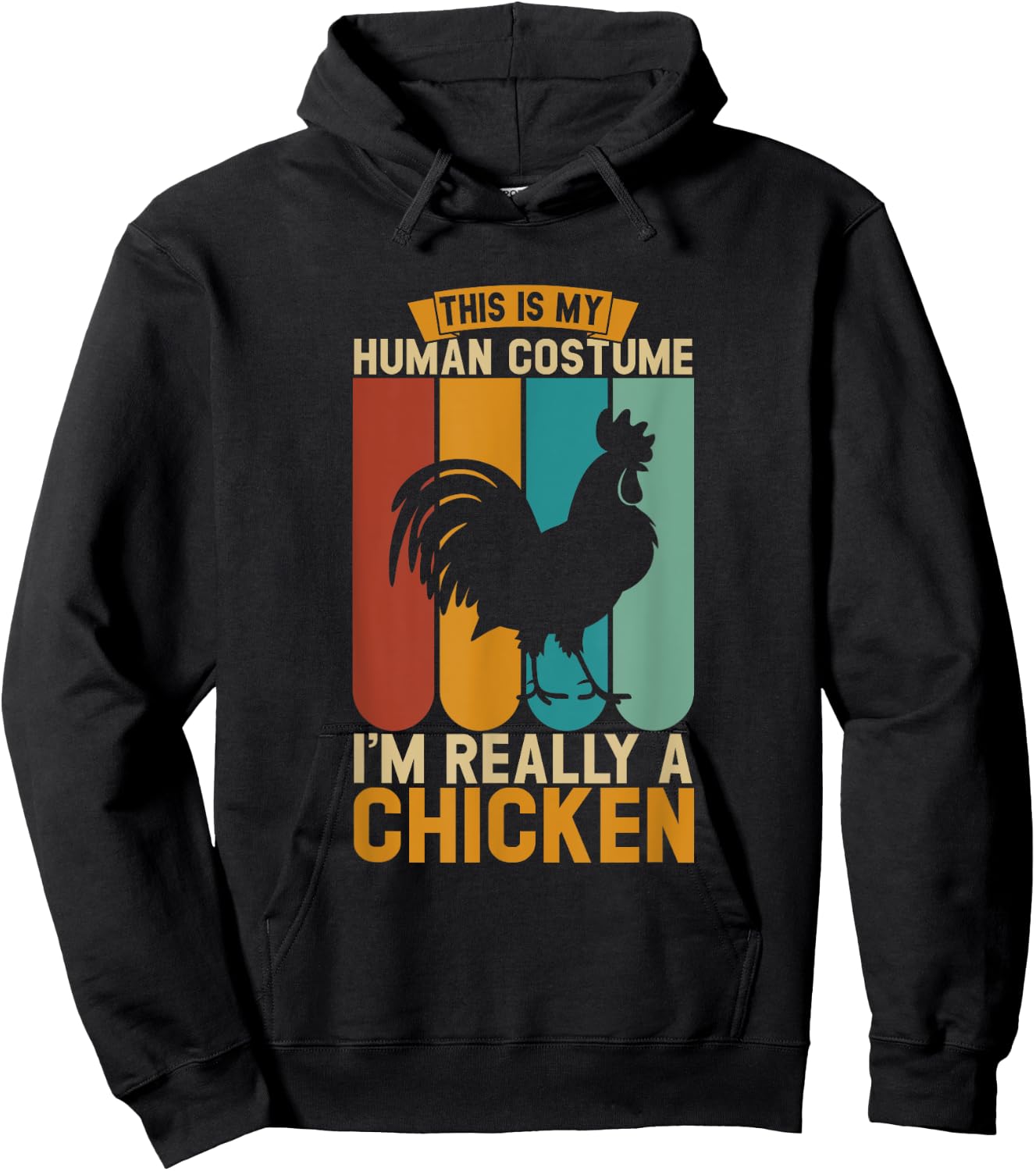 This is my human costume i'm really a chicken Hoodie - Hoodie | Black