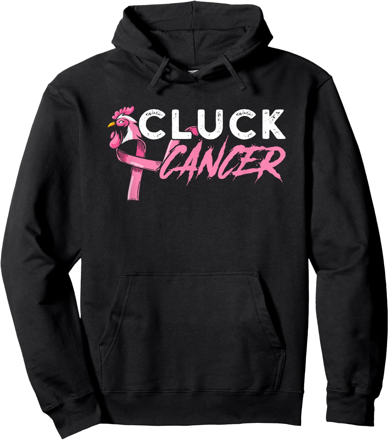 Cluck Cancer A Breast Cancer And Chicken Farm Enthusiast Hoodie - Hoodie | Black