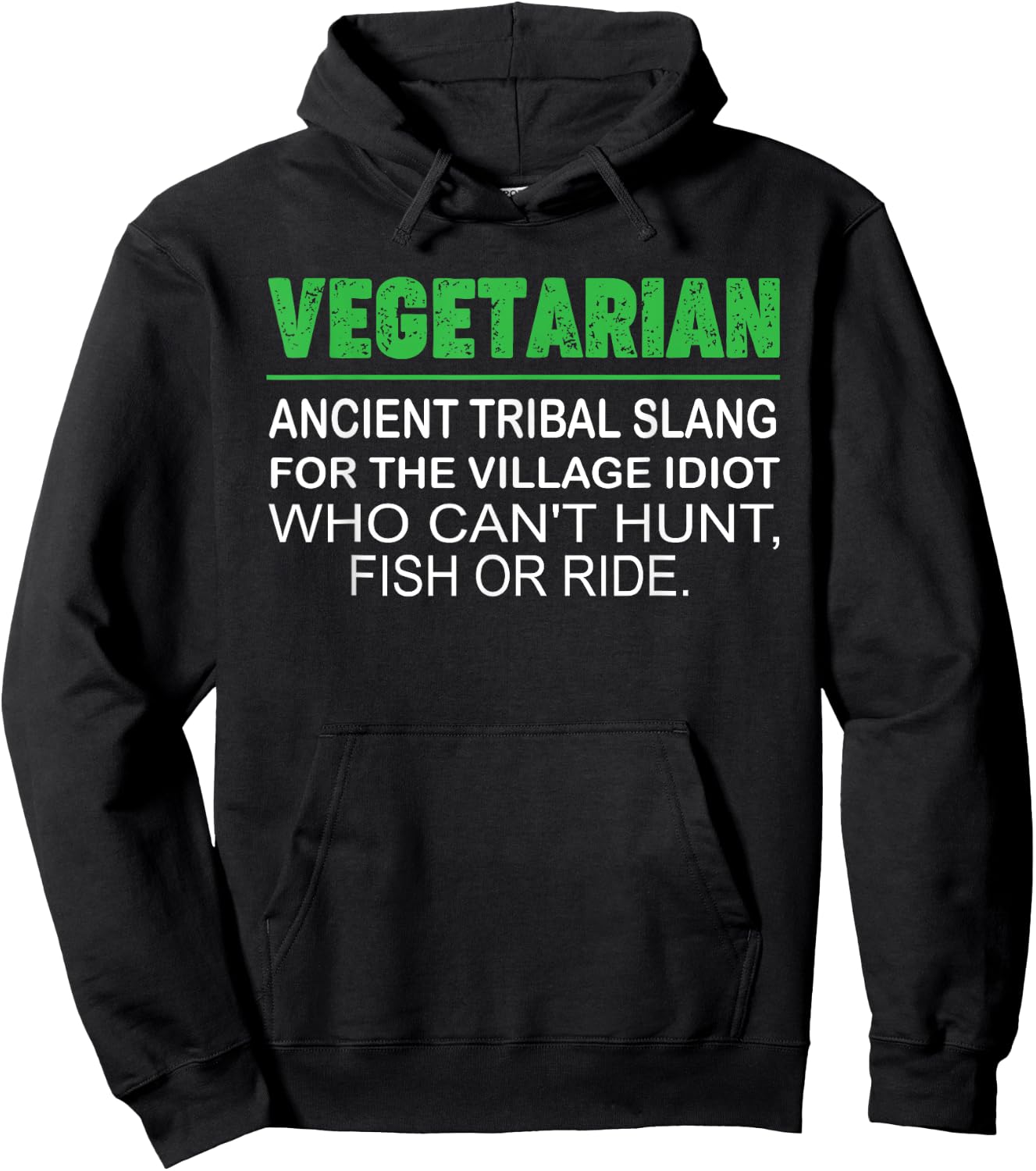 Vegetarian Ancient Tribal Name For The Village Idiot Hoodie - Hoodie | Black