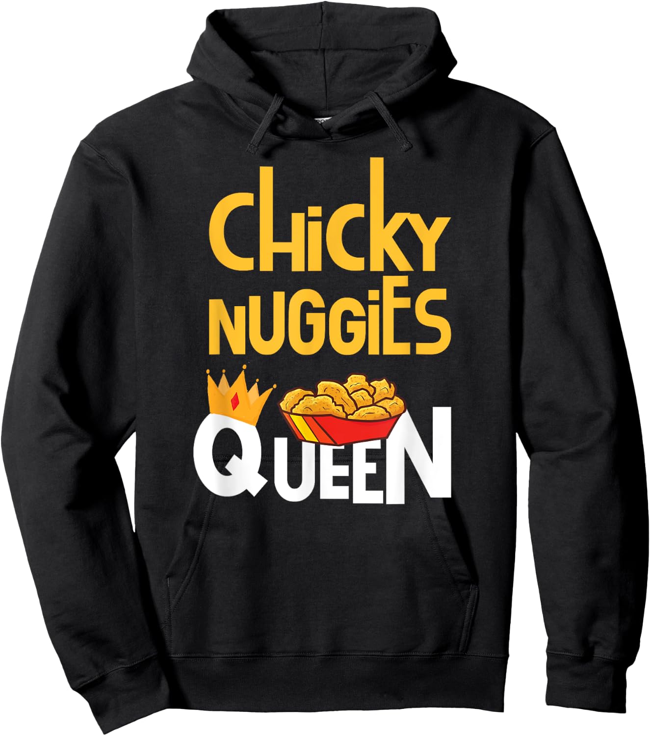 Chicken Nugget Meme | Chicky Nuggies Queen Hoodie - Hoodie | Black