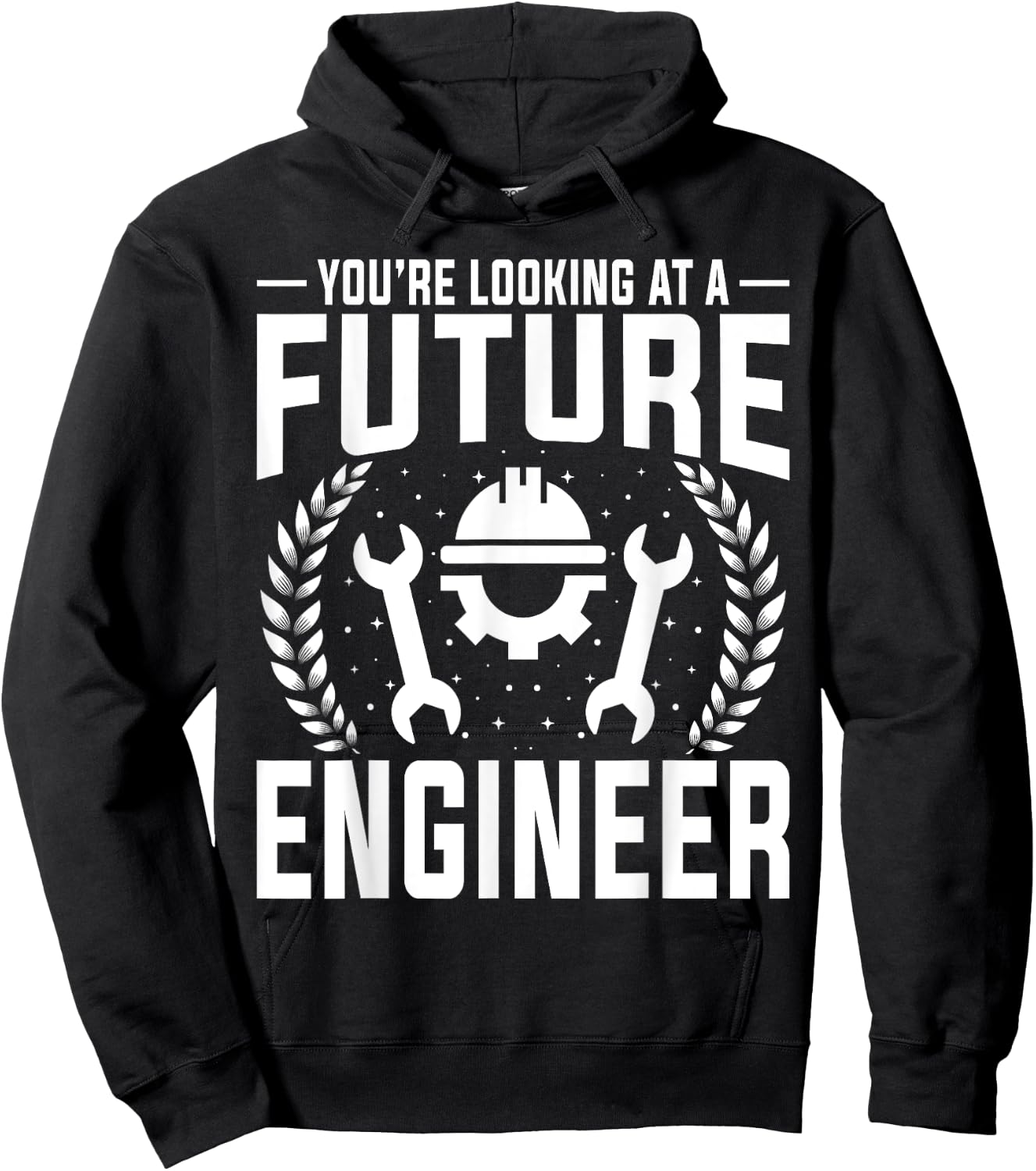 Engineering Student - You're Looking at a Future Engineer Hoodie - Hoodie | Black