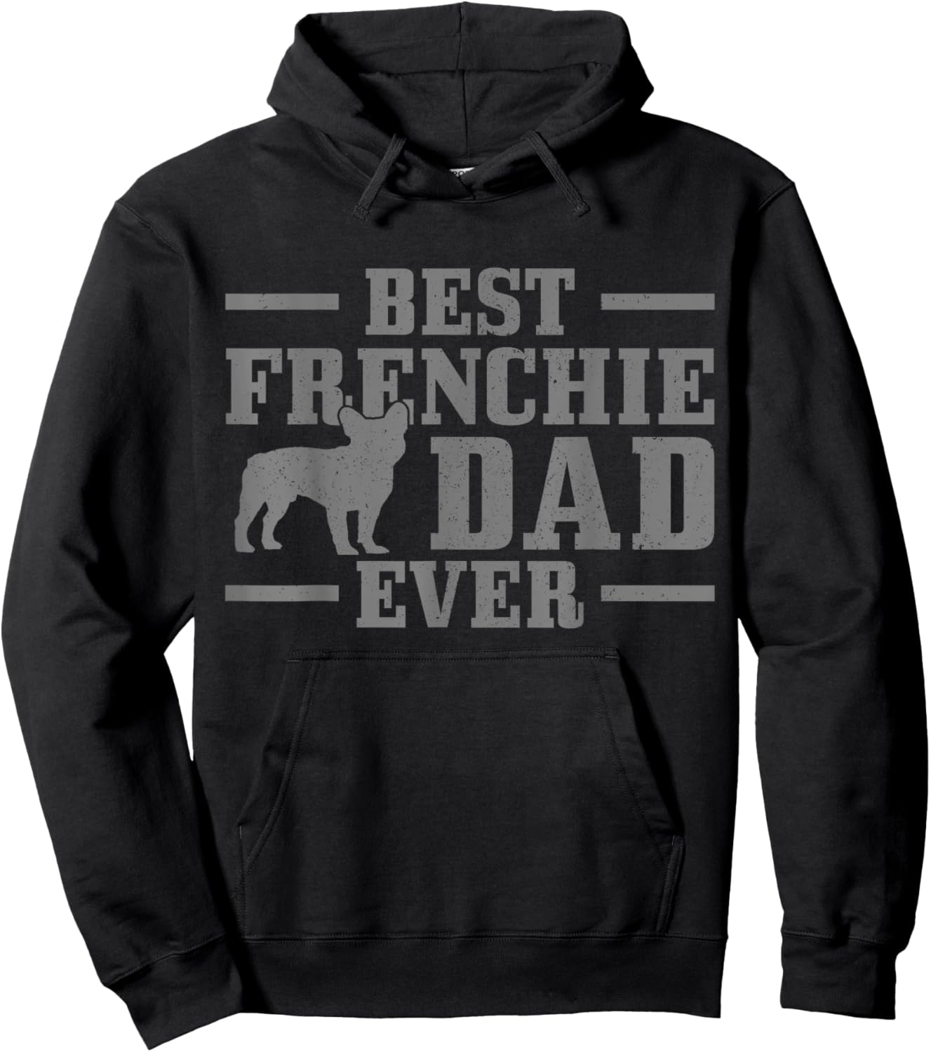 Best Frenchie Dad Ever Funny Dog Vintage French Bulldog Hoodie - Hoodie | Black