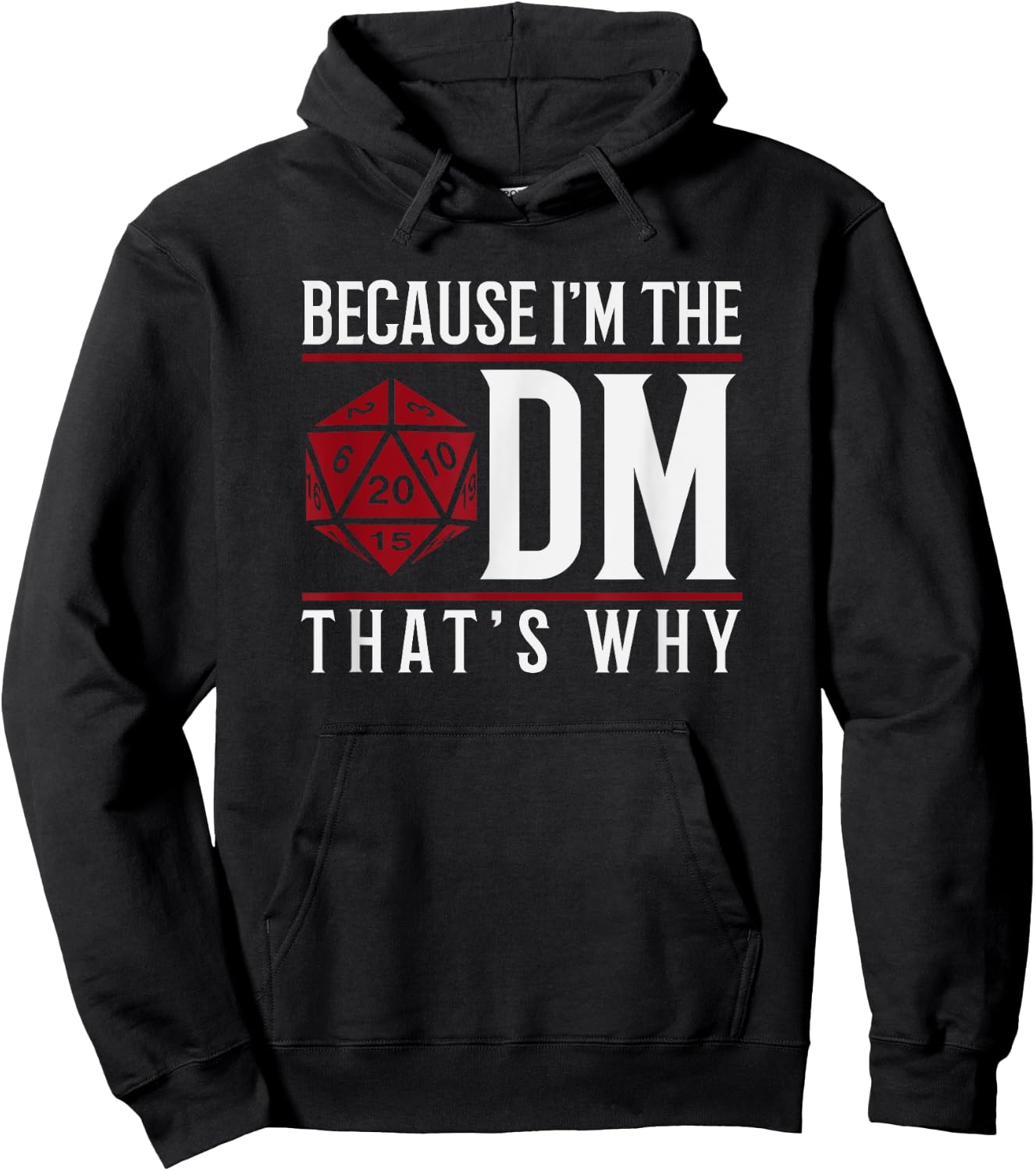Dungeon Because I'm The DM That's Why Hoodie - Hoodie | Black