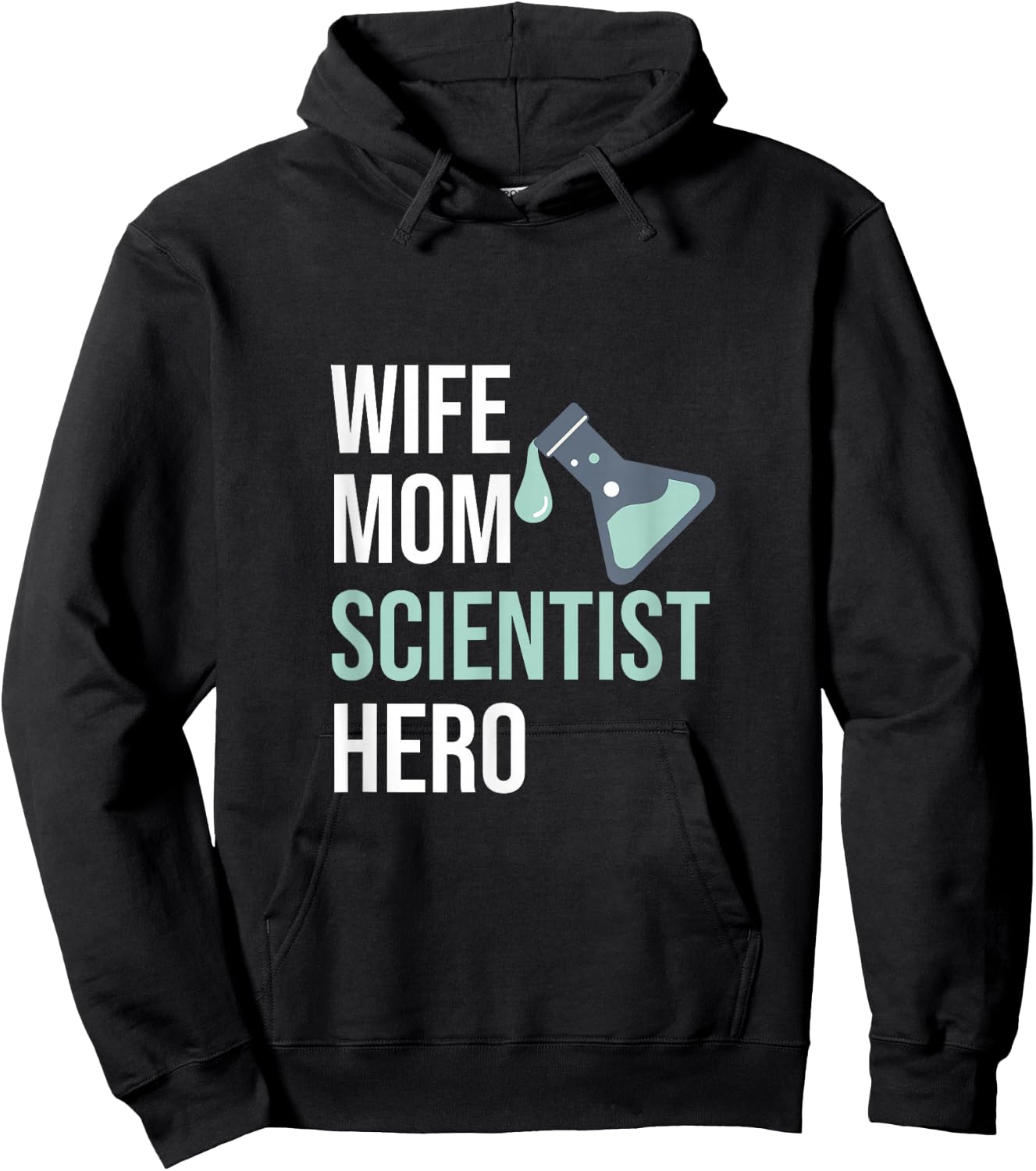 Wife Mom Scientist Hero Scientist Gift Chemist Hoodie - Hoodie | Black