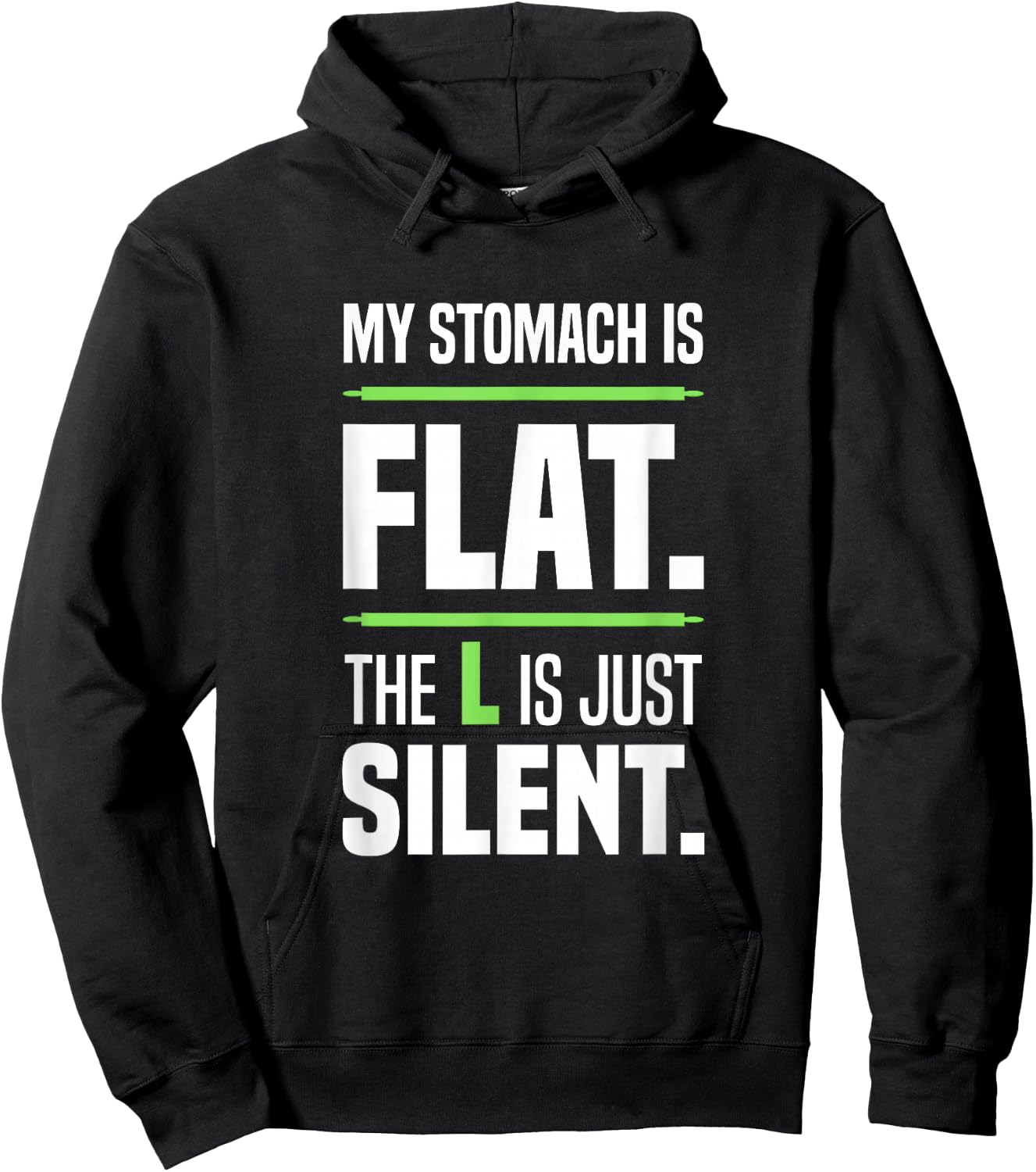My stomach is flat. The L is just silent. Beer belly Big Hoodie - Hoodie | Black