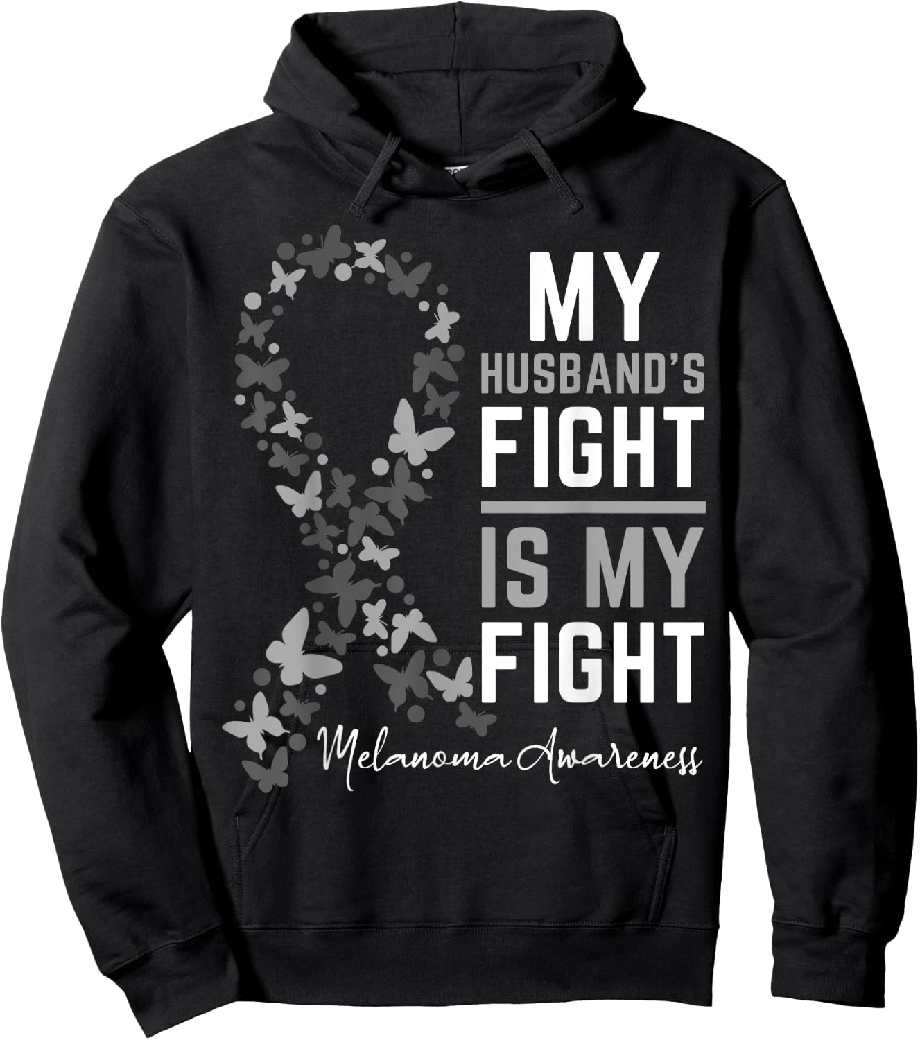 My Husband's Fight is My Fight Melanoma Cancer Awareness Hoodie - Hoodie | Black