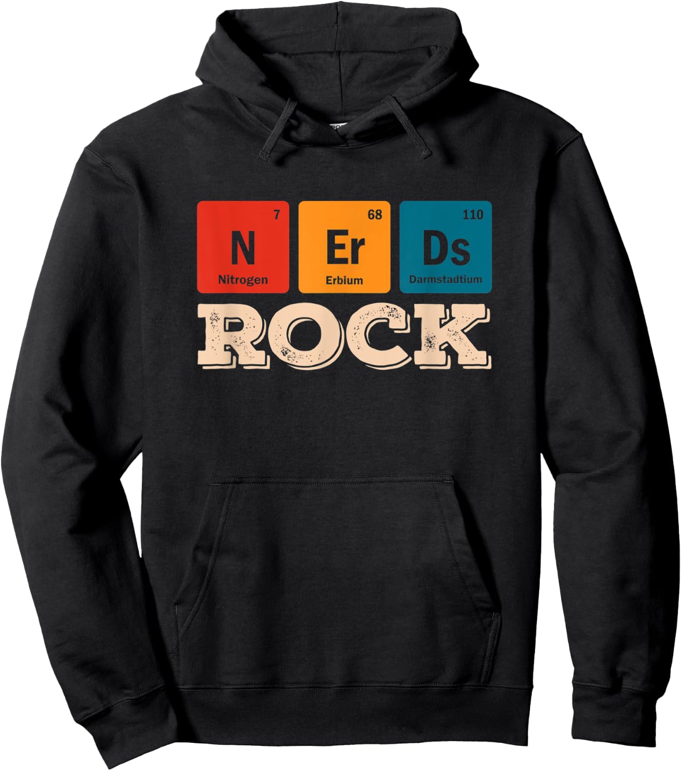Science Nerds (N-Er-Ds) Rock Periodic Table Elements Hoodie - Hoodie | Black