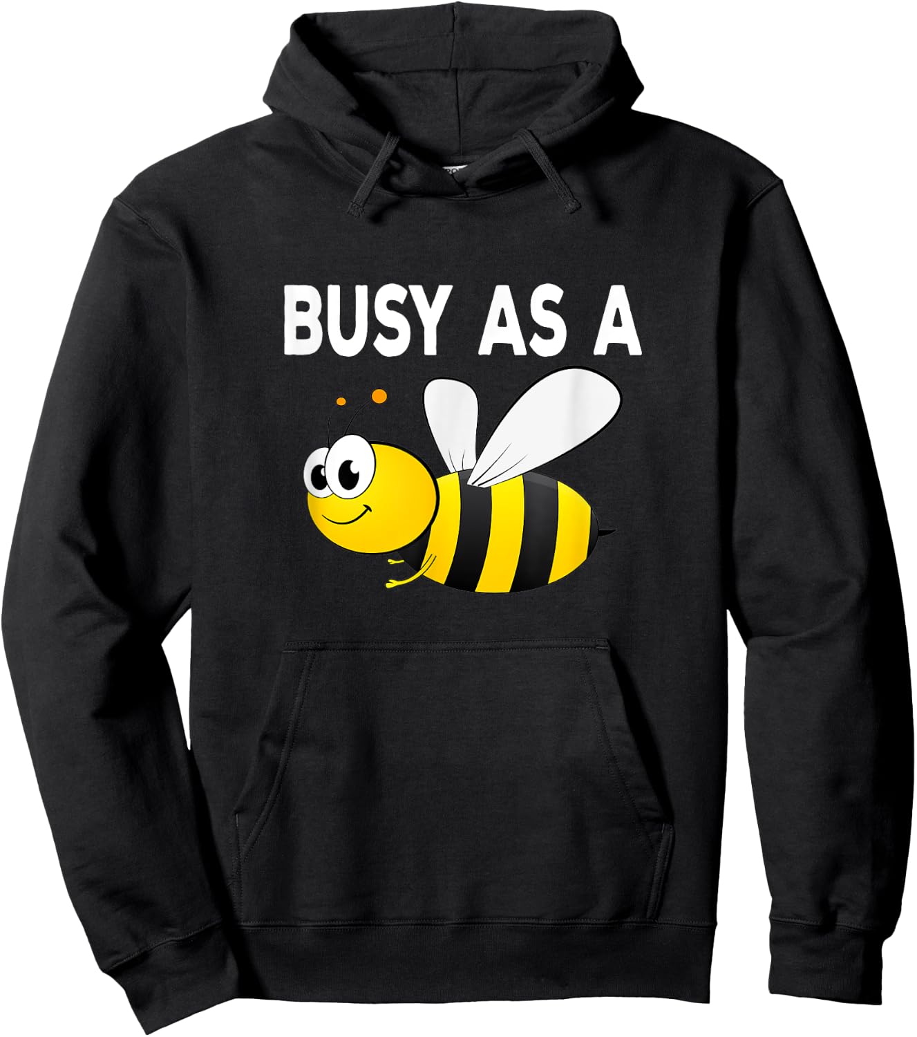 Busy As A Bee Happy Active Working Playing Hoodie - Hoodie | Black