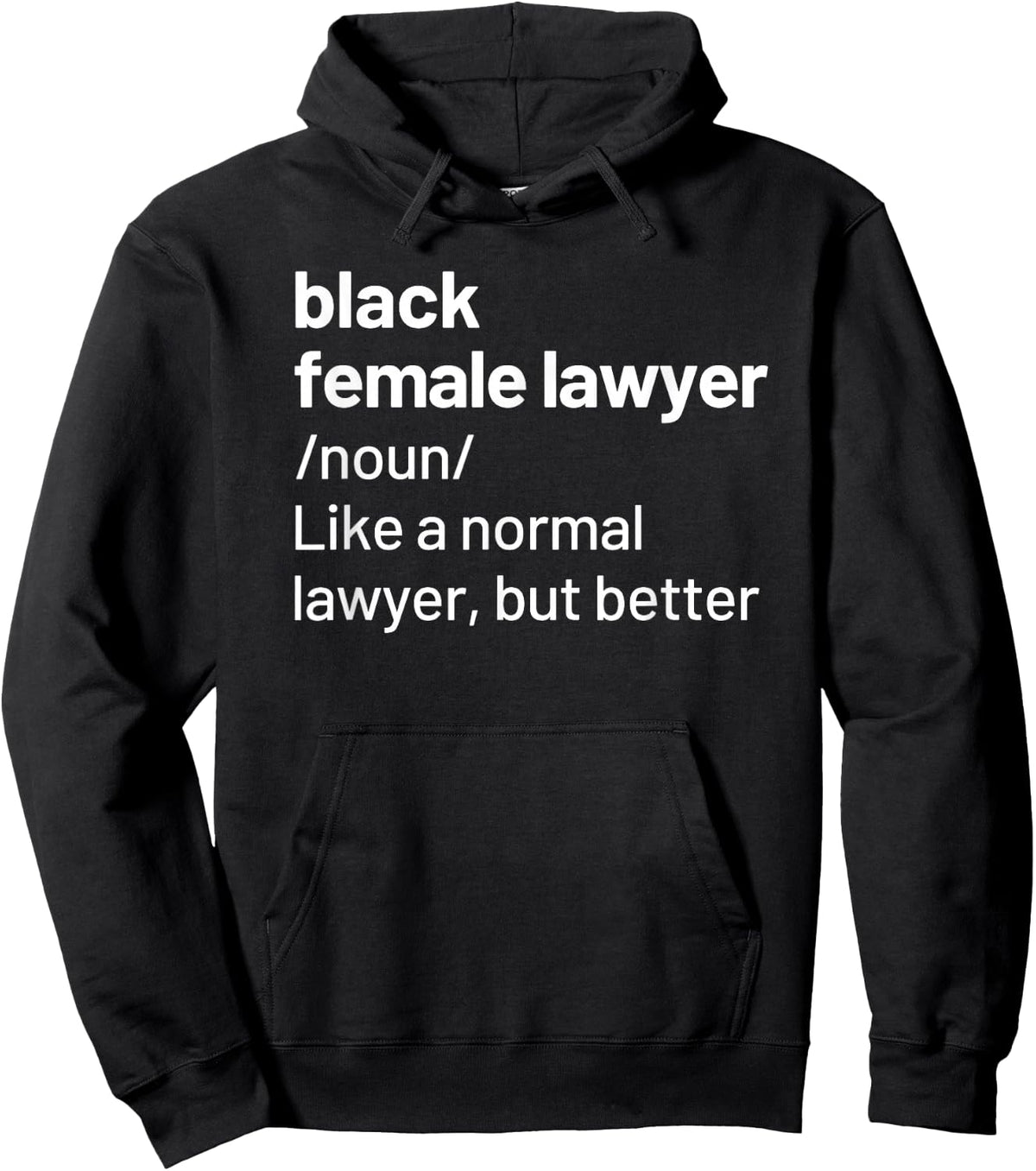 Black Female Lawyer African American Attorney Definition Hoodie - Hoodie | Black