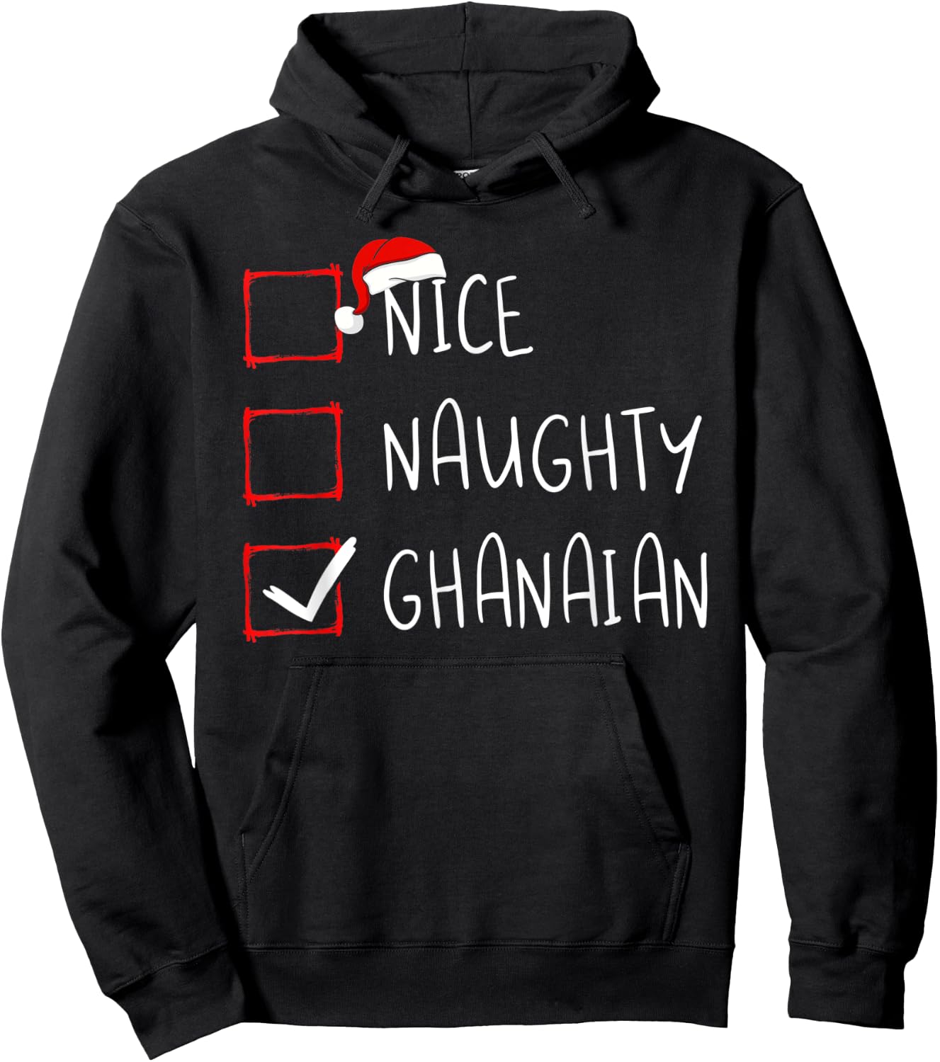 Nice Naughty Ghanaian Christmas Ghana Heritage Roots Hoodie - Hoodie | Black