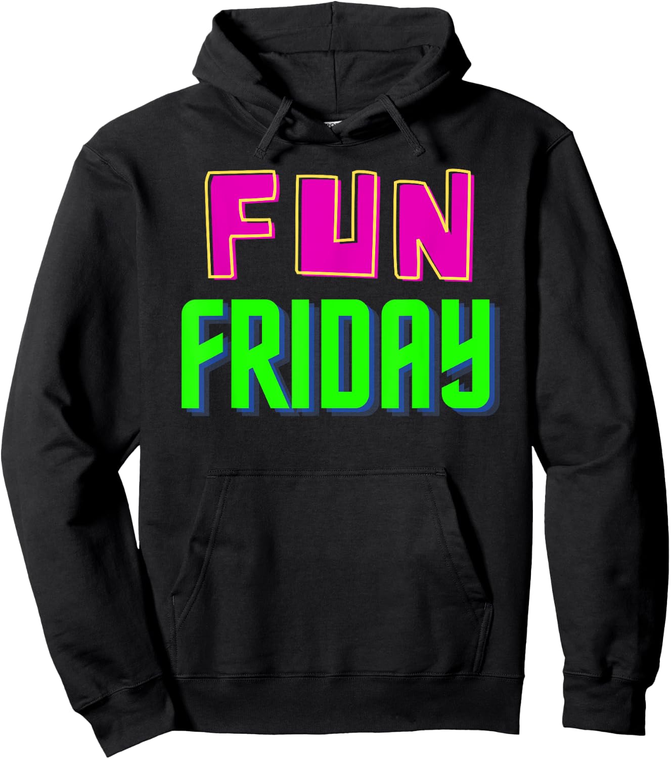 Fun Friday - Motivational Positive Hoodie - Hoodie | Black