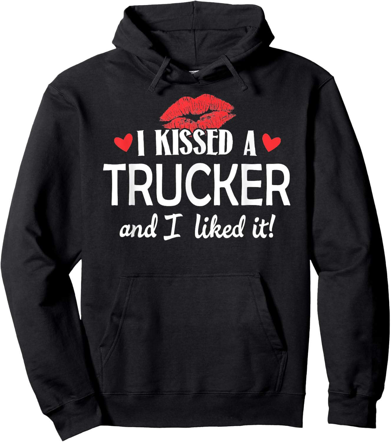 I Kissed a Trucker Married Dating Anniversary Gift Hoodie - Hoodie | Black
