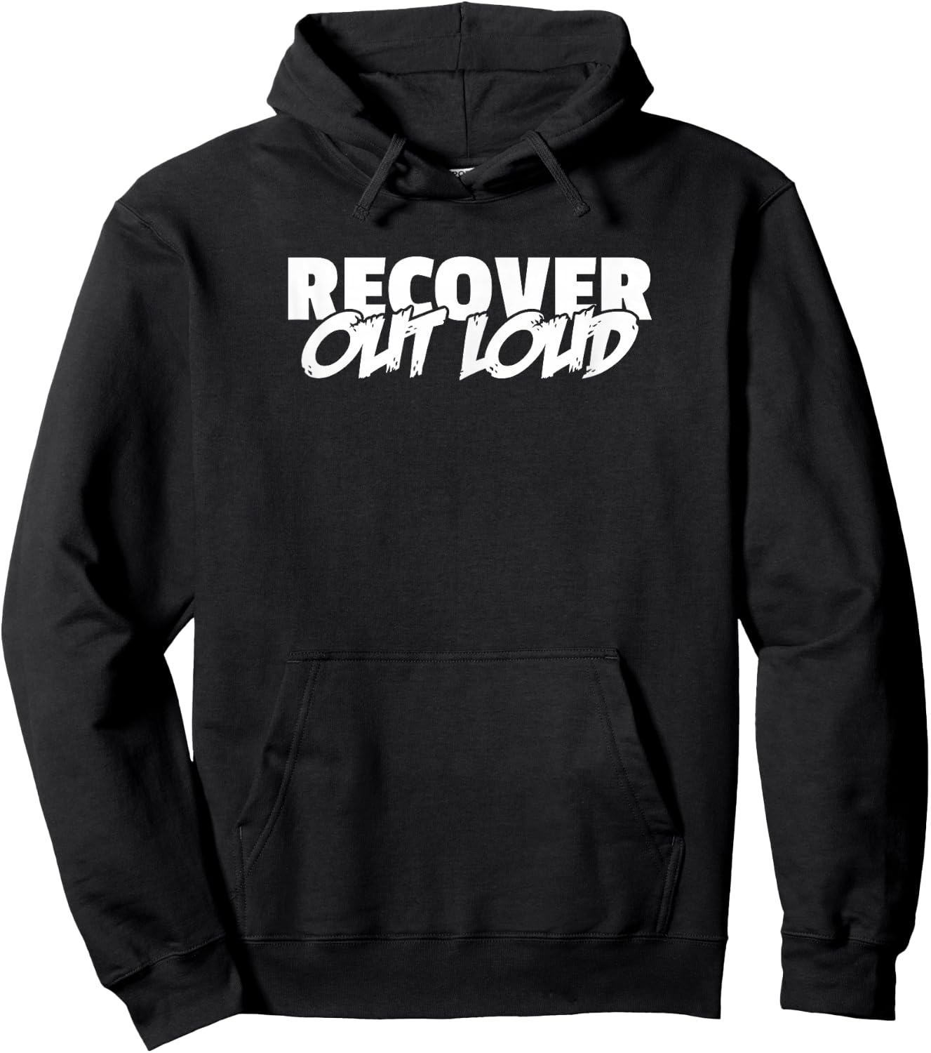 Recover Out Loud AA NA Spread The Message Of Your Recovery Hoodie - Hoodie | Black