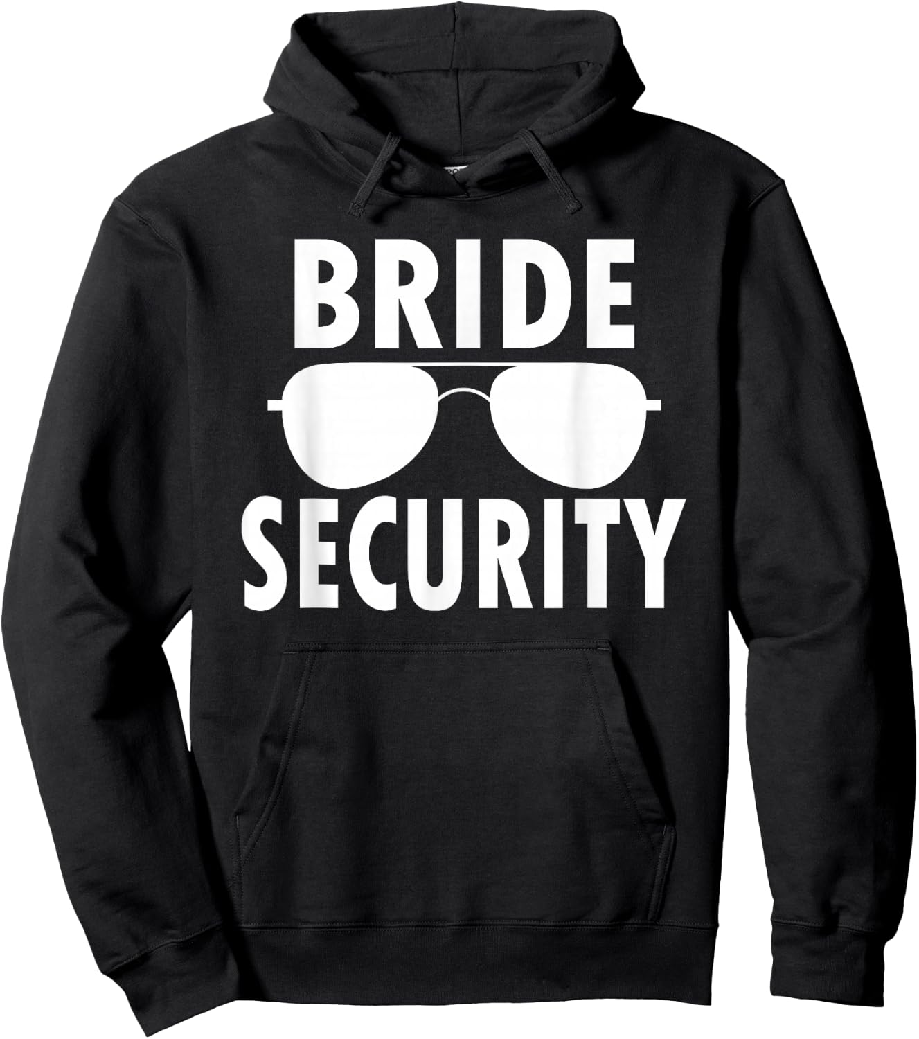 Bride Security Sunglasses Wedding Bachelorette Hoodie - Hoodie | Black