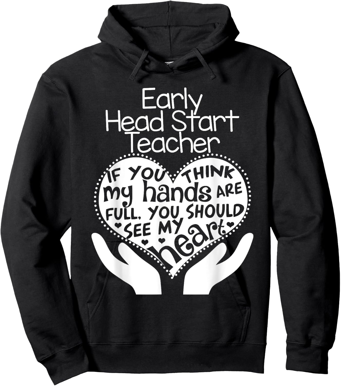 Early Head Start Teacher Heart T shirt School Team Gift Hoodie - Hoodie | Black
