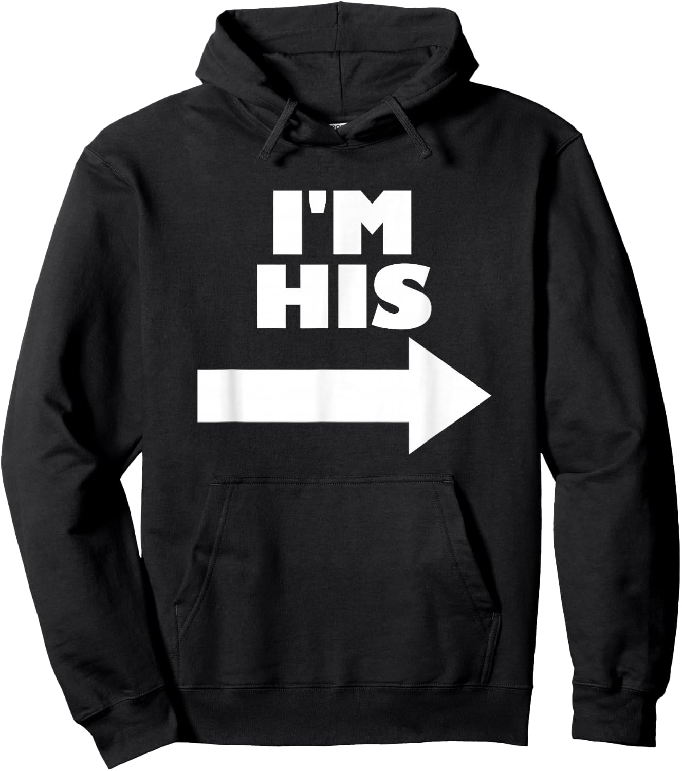 I'm His Arrow Pointing Right Matching Couple I'm His Hoodie - Hoodie | Black