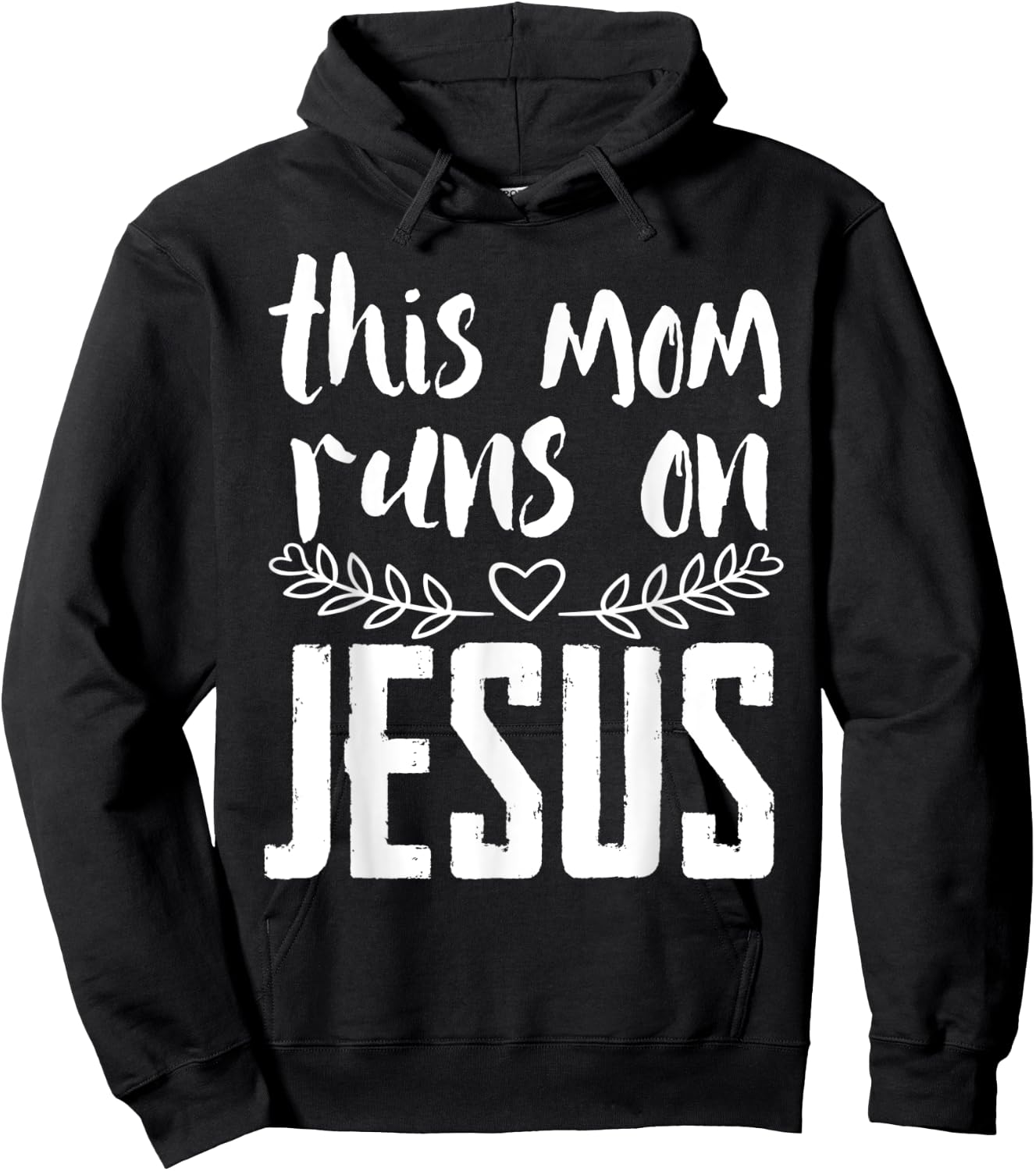 This mum runs on Jesus Christ Hoodie - Hoodie | Black
