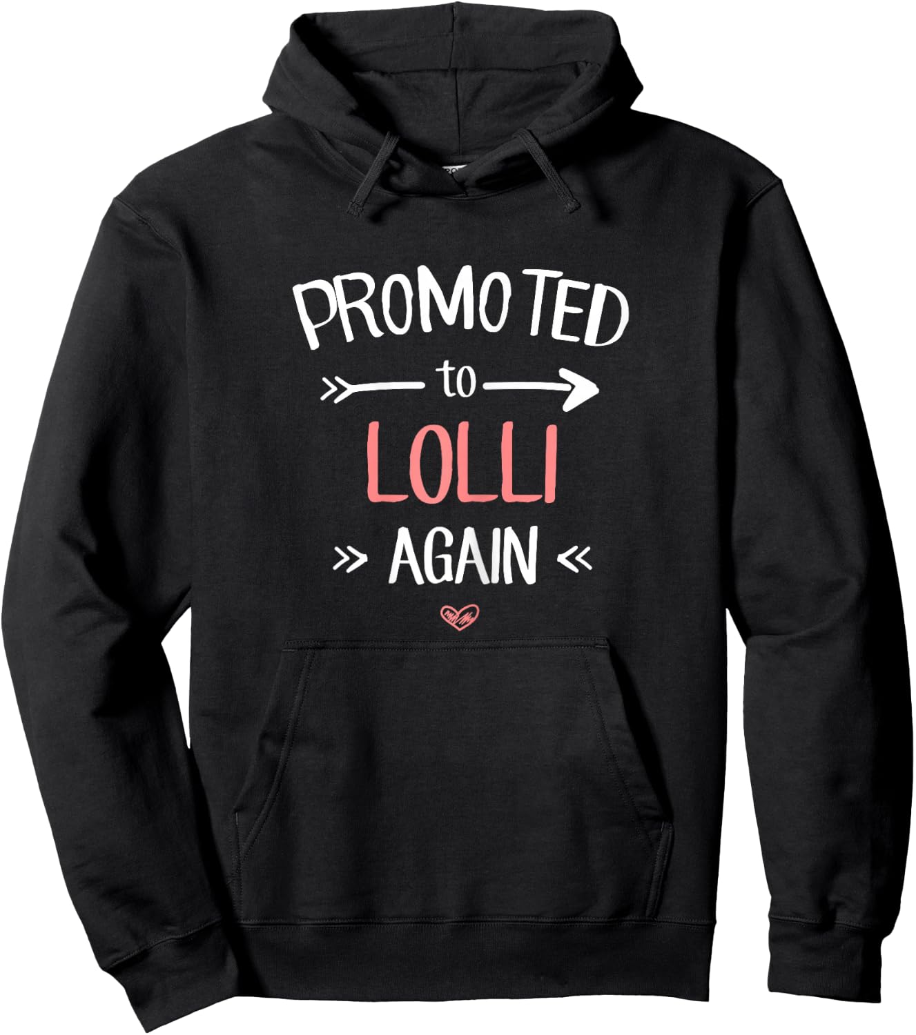 Lolli New: Promoted To Lolli Again Hoodie - Hoodie | Black