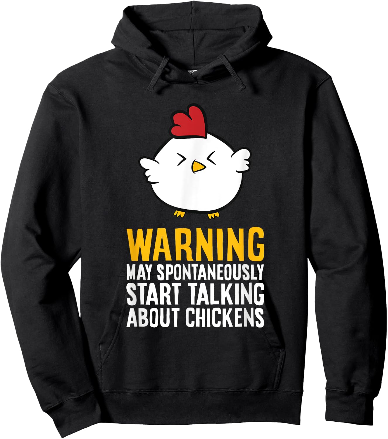 Warning May Spontaneously Talk About Chickens Hoodie - Hoodie | Black