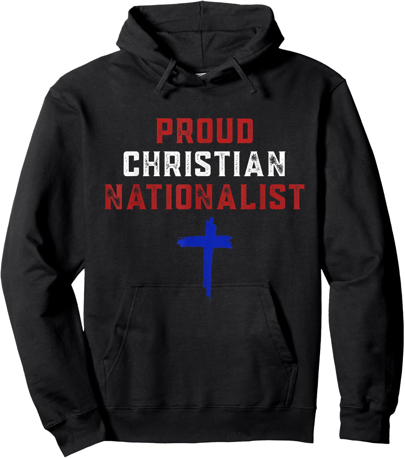 Proud Christian Nationalist Hoodie - Hoodie | Black
