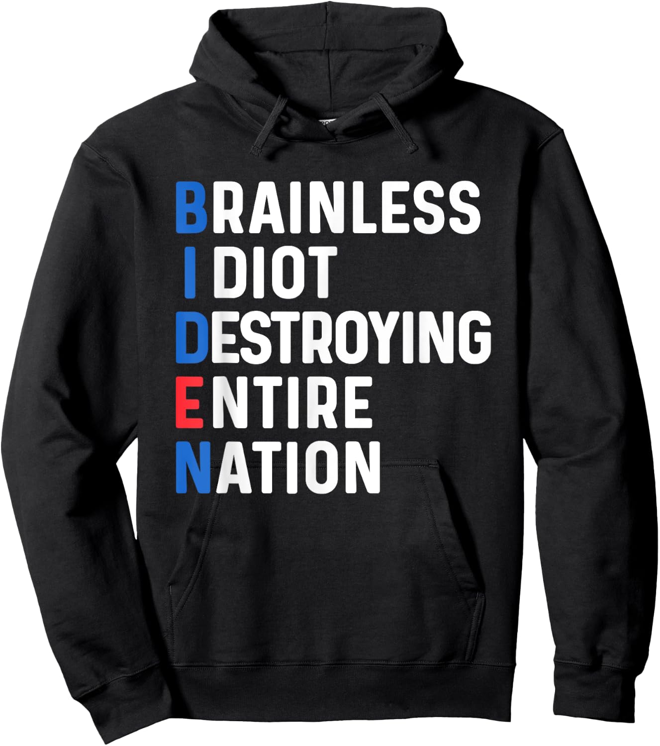 Biden Sucks Anti Biden Idiot Funny Political humor Hoodie - Hoodie | Black