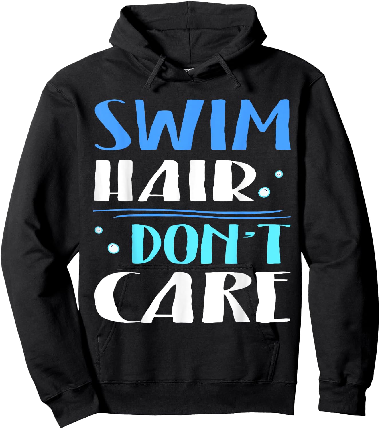 Swim Hair Don't Care Swimmer Shirt Hoodie - Hoodie | Black
