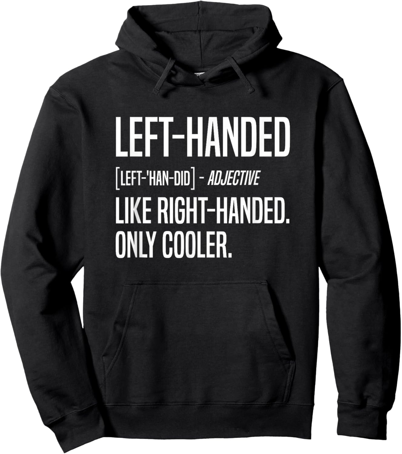 Lefty Funny Left Handed Definition Hoodie - Hoodie | Black