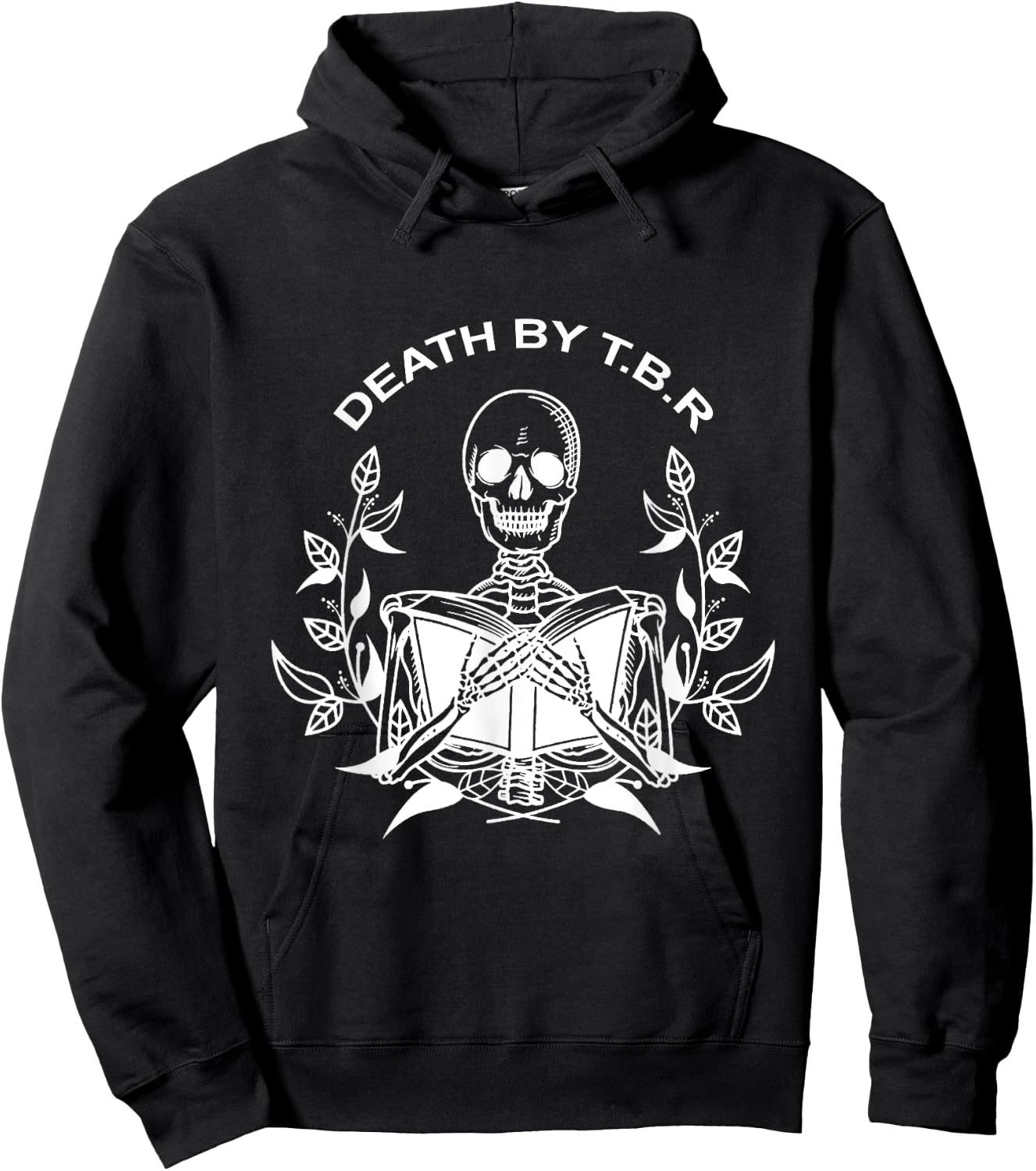 Death By T.B.R To Be Reads Skeleton Reading Book Bookworm Hoodie - Hoodie | Black