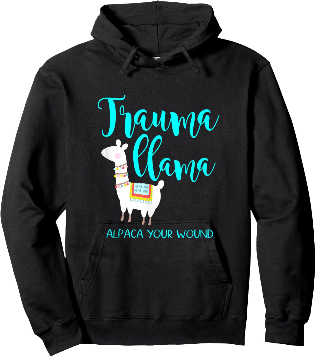Trauma Llama Nurse Pun Funny ER Nurse Alpaca Shirt Hoodie - Hoodie | Black
