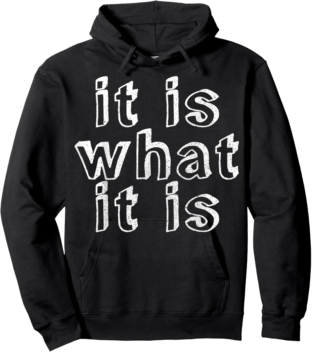 It is what it is Hoodie - Hoodie | Black