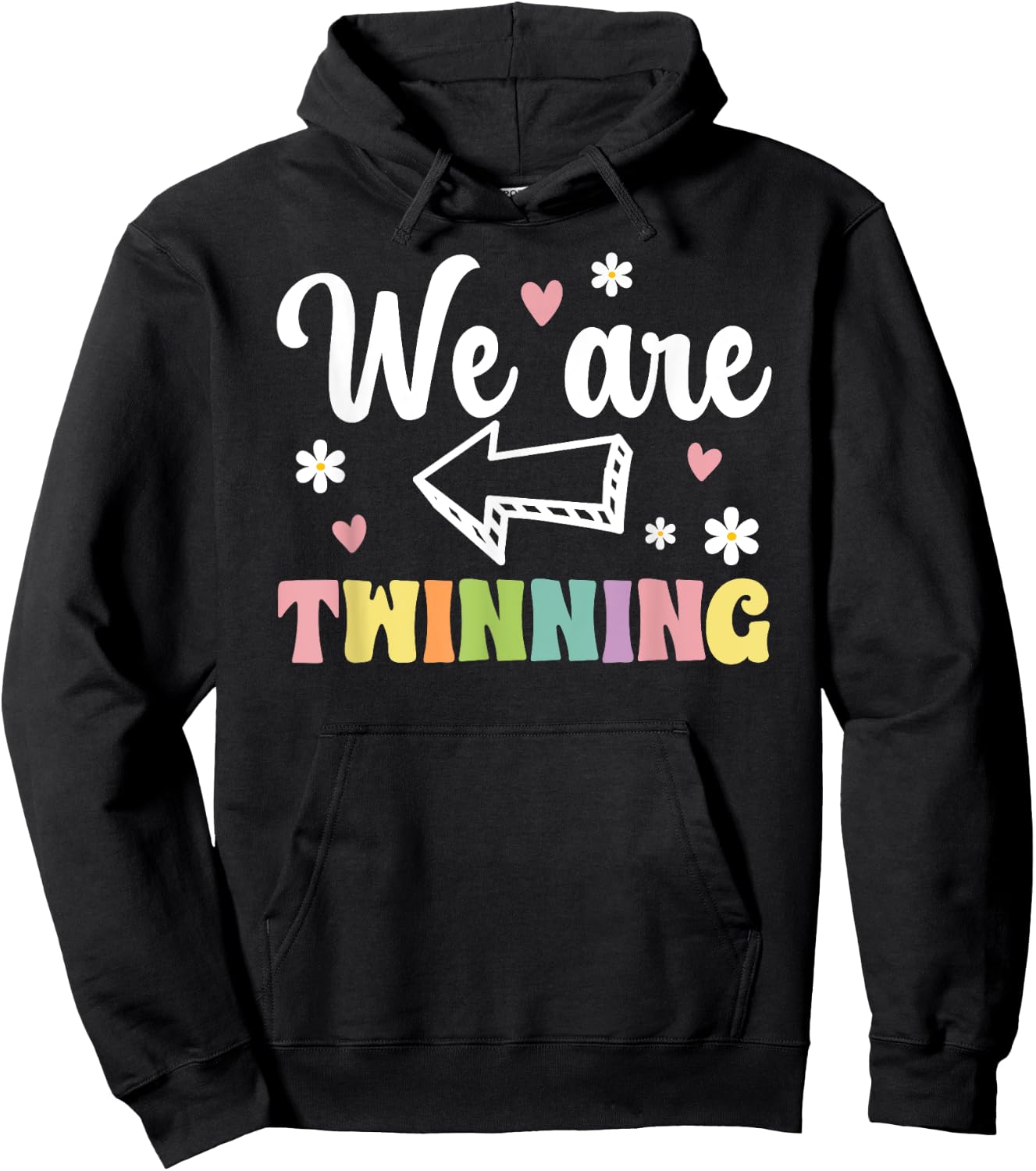 We Are Twinning Twin Day Best Friend Spirit Week Hoodie - Hoodie | Black