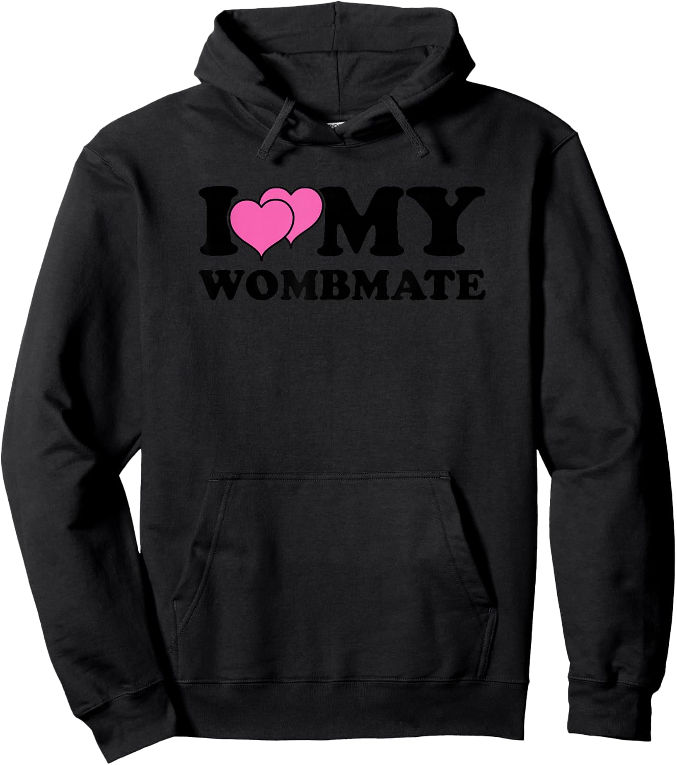 Funny I Love My Wombmate Twin Sisters Womb Mates Hoodie - Hoodie | Black