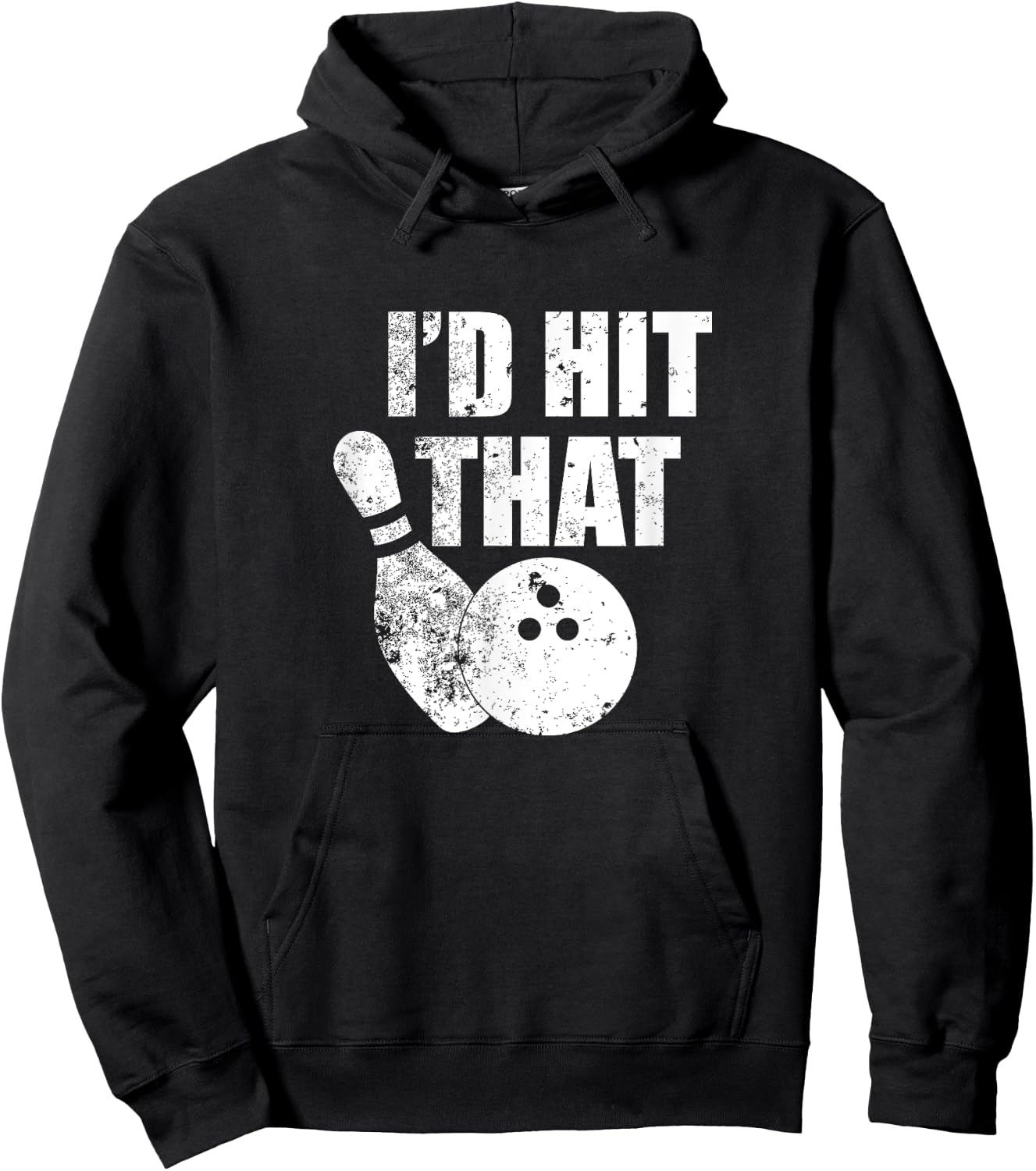 I'd Hit That Funny Bowling Quote For Bowlers Hoodie - Hoodie | Black