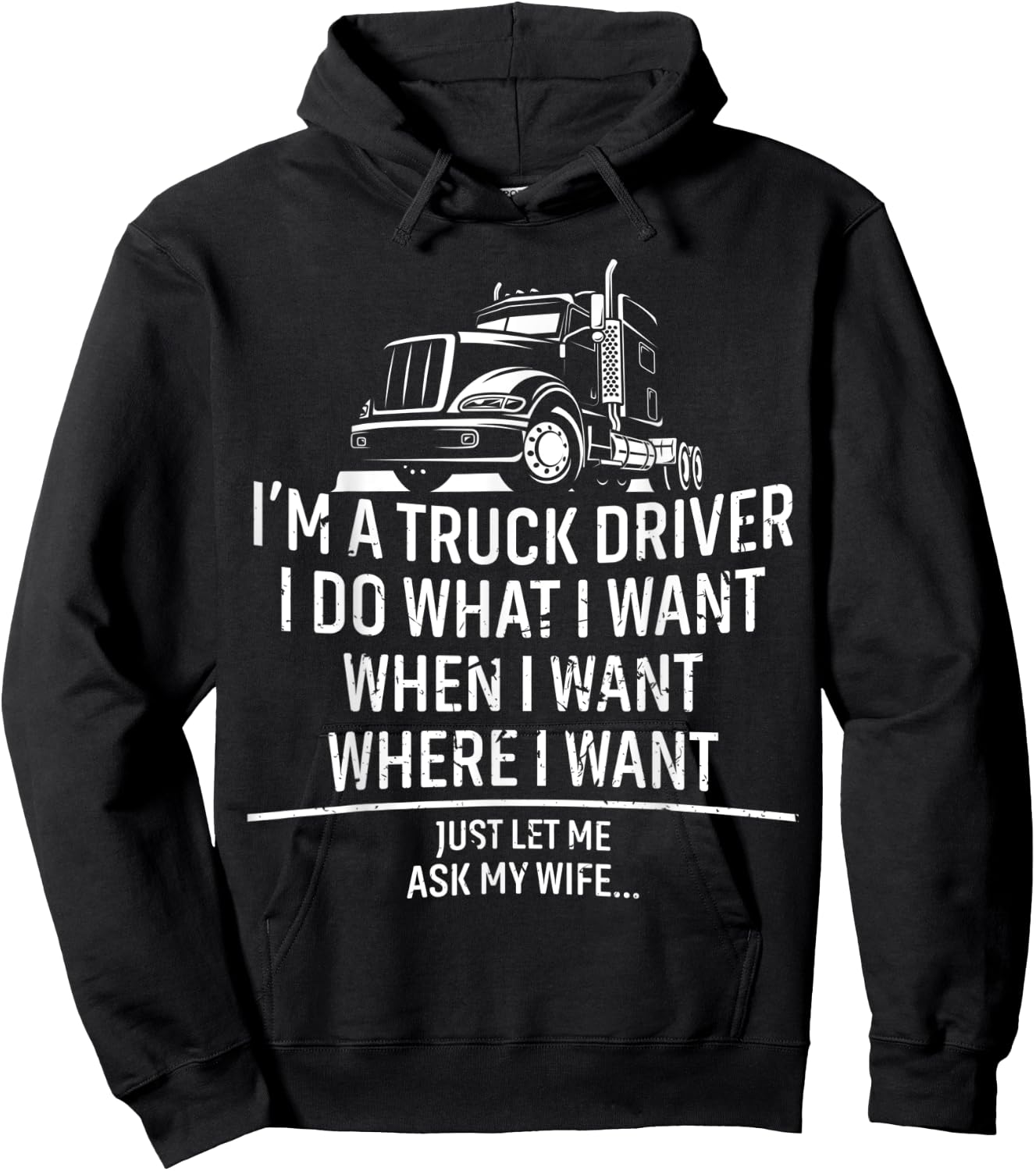 Funny Truck Driver Husband Ask My Wife Trucker Hoodie - Hoodie | Black