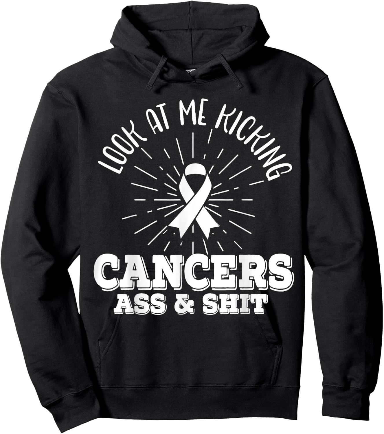Look At Me Kicking Cancers Ass And Shit Lung Cancer Warrior Hoodie - Hoodie | Black