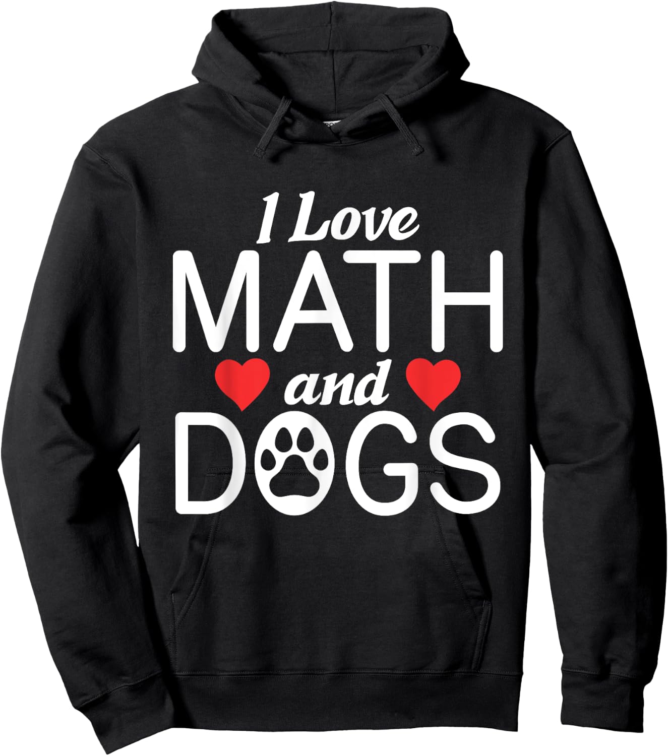 I love Math & Dogs Algebra Funny Mathematics Hoodie - Hoodie | Black