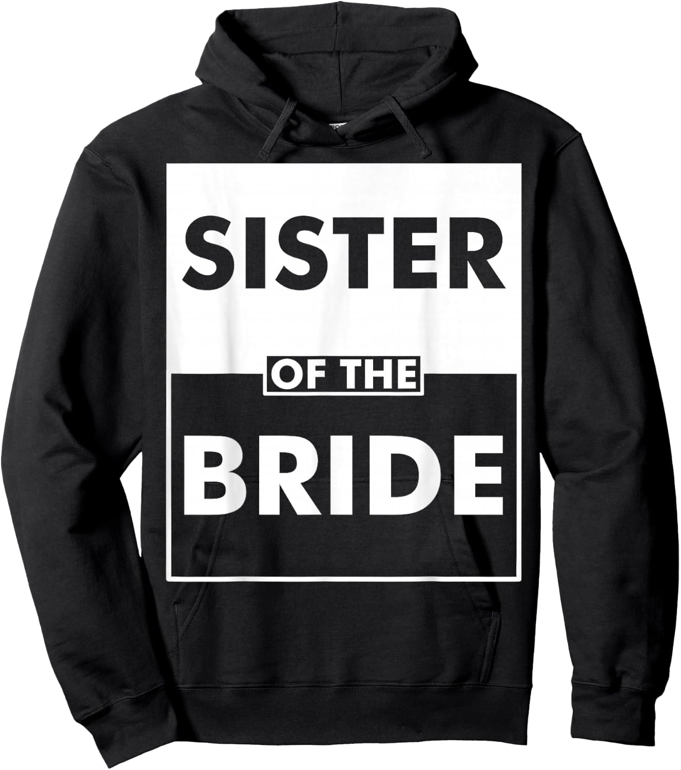 Wedding Bachelorette Bridal Party Sister Of The Bride Hoodie - Hoodie | Black