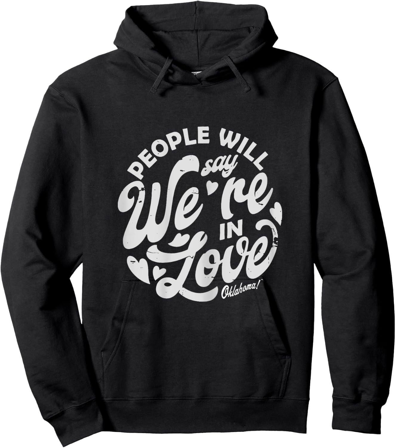 Oklahoma! - "People Will Say We're In Love" Logo Hoodie - Hoodie | Black