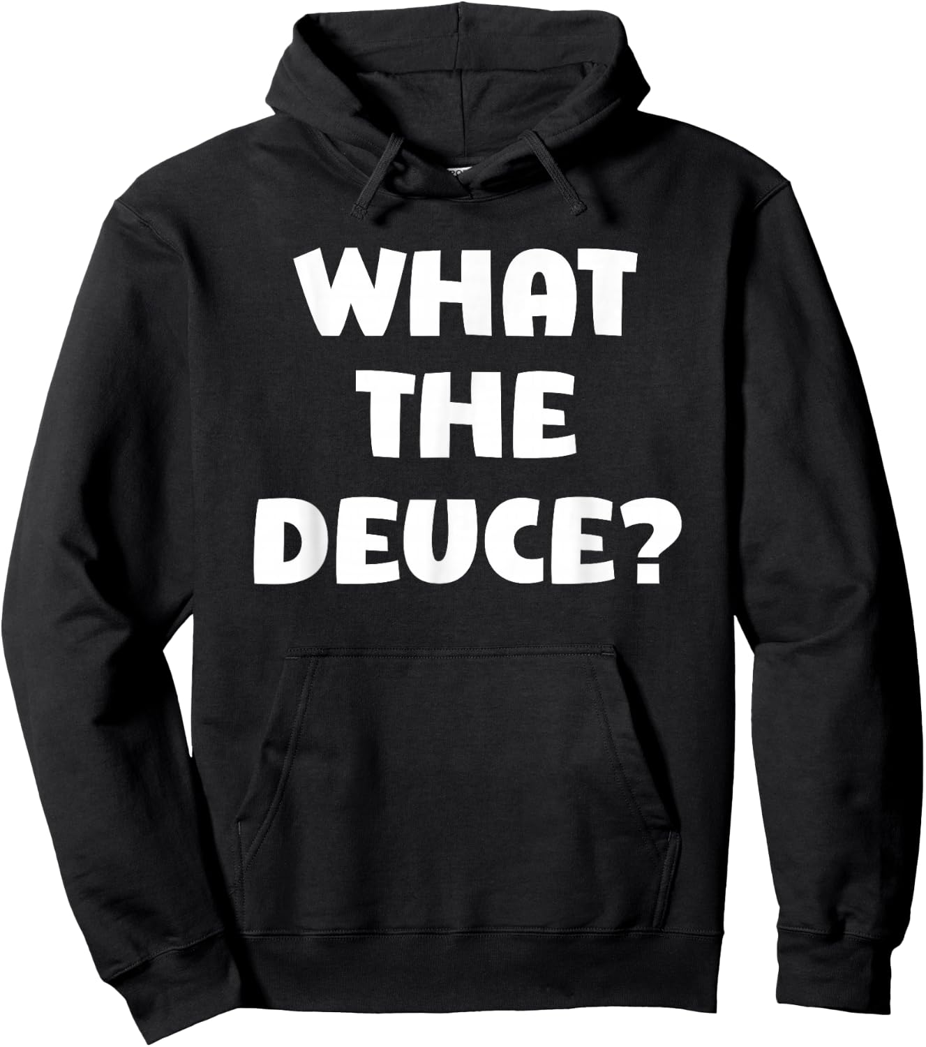 What The Deuce? Funny Hoodie - Hoodie | Black