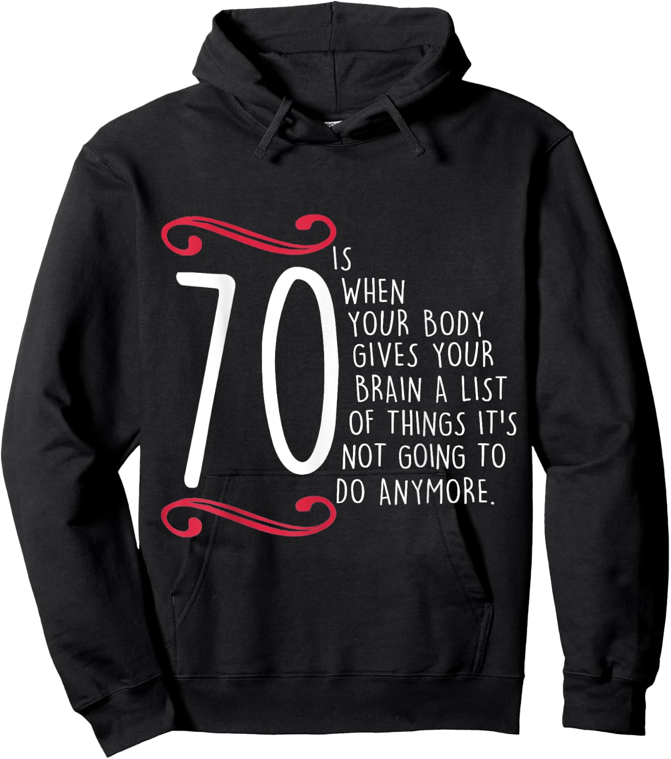 Funny 70th Birthday 70 Is When 70 Year Old Bday Hoodie - Hoodie | Black