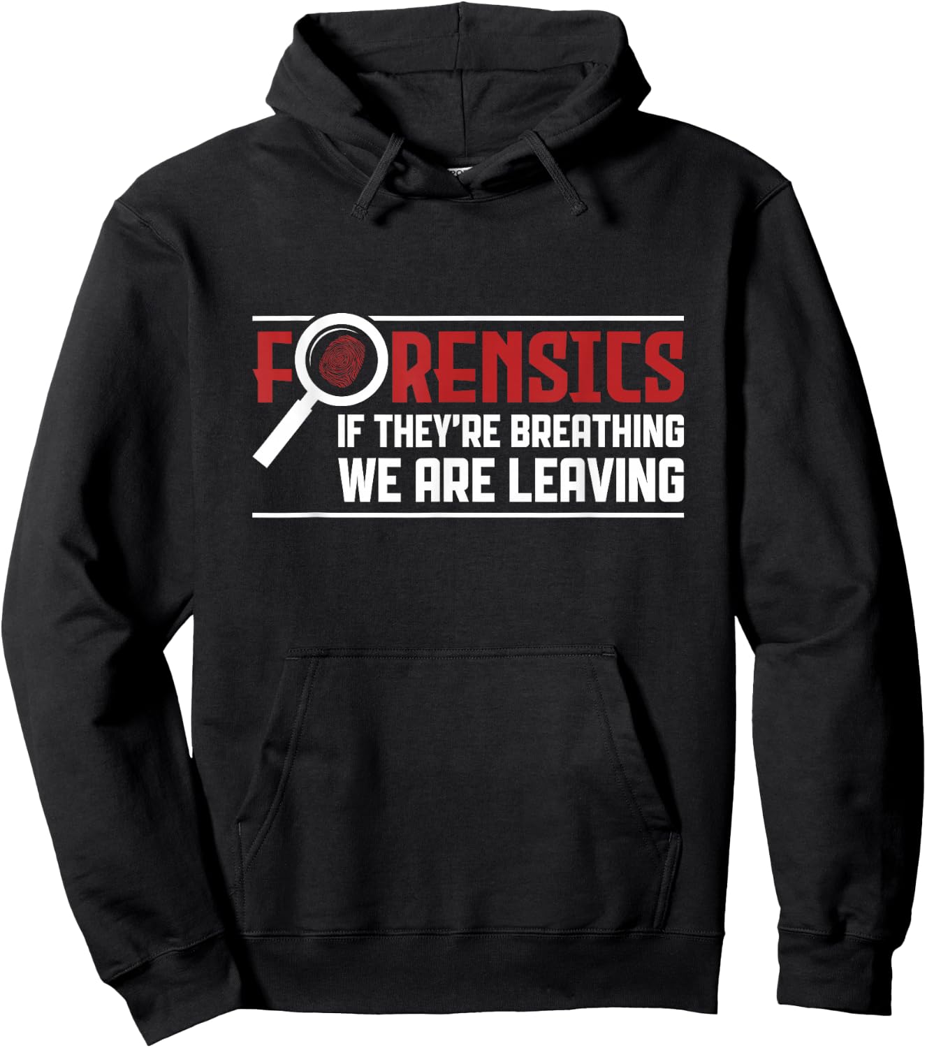 Funny Forensics Scientists Investigator Forensic Science Hoodie - Hoodie | Black