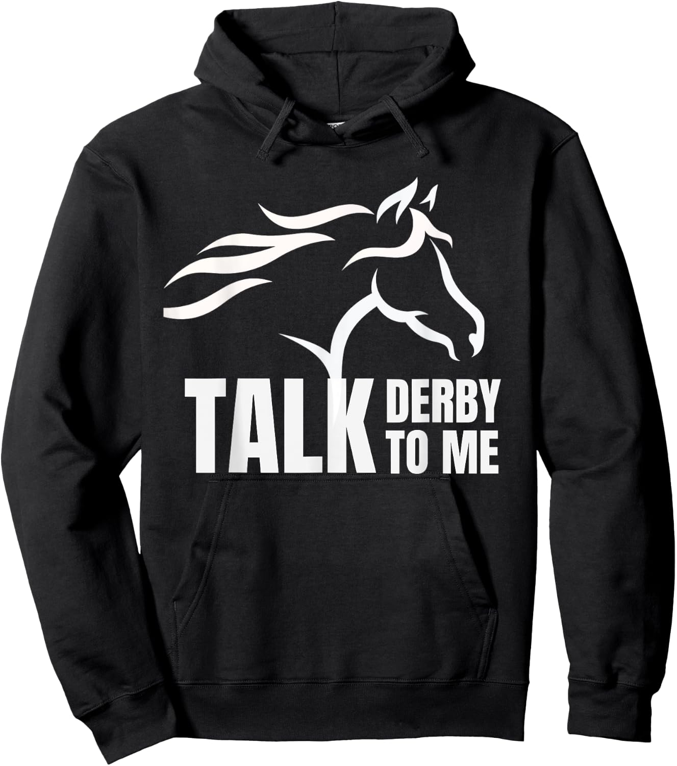 Talk Derby To Me Funny T Shirt Horse Racing Gift Hoodie - Hoodie | Black