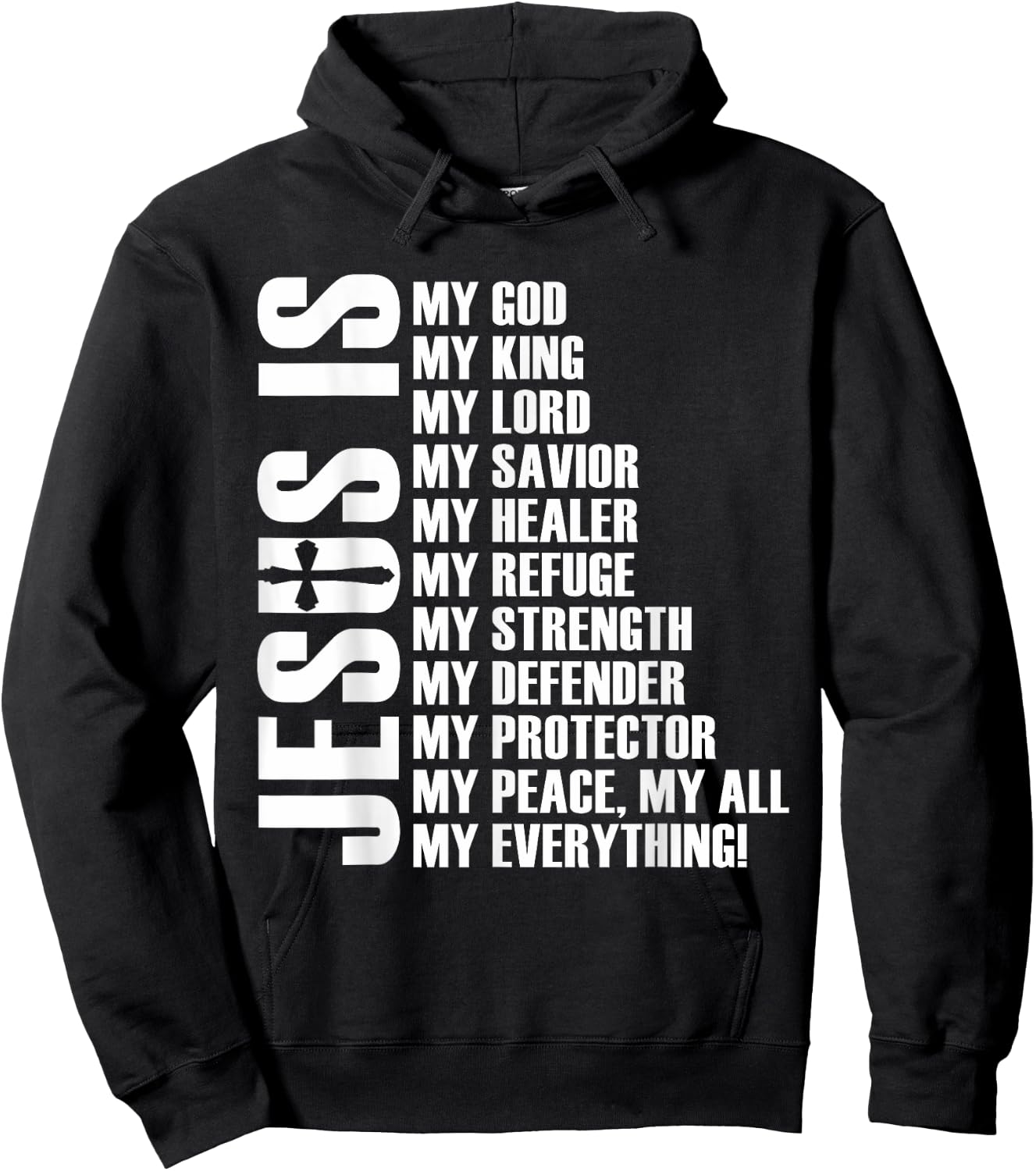 Jesus Is My Everything | Christian Jesus Hoodie - Hoodie | Black
